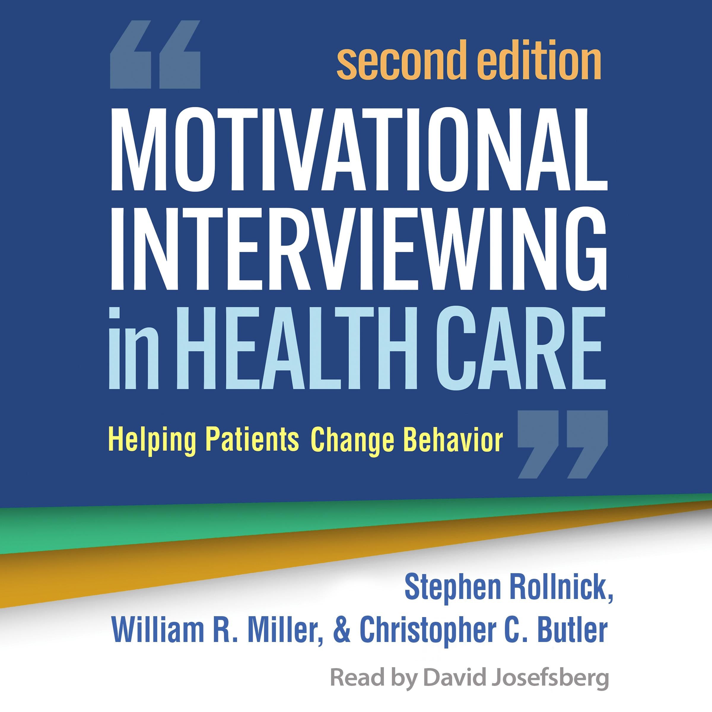 Motivational Interviewing in Health Care