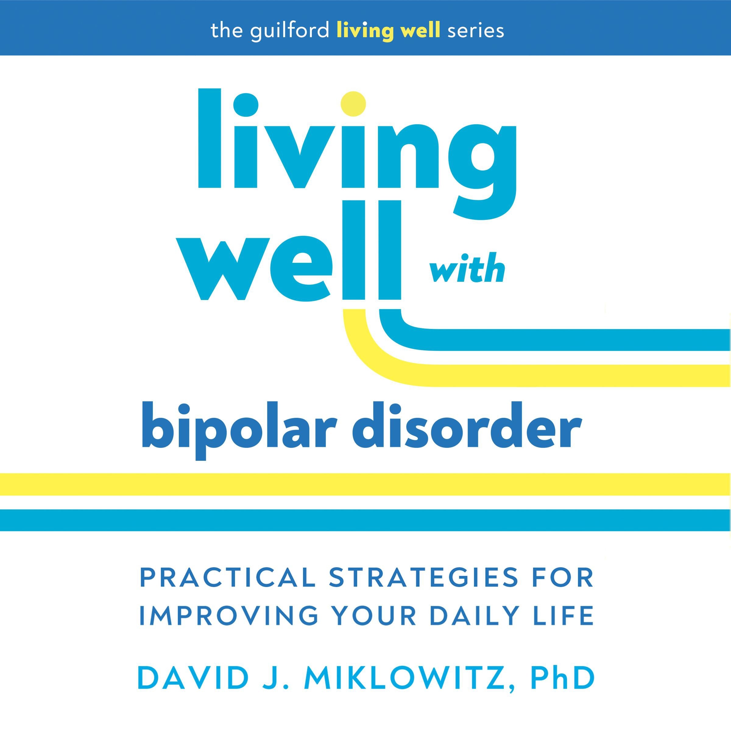 Living Well with Bipolar Disorder