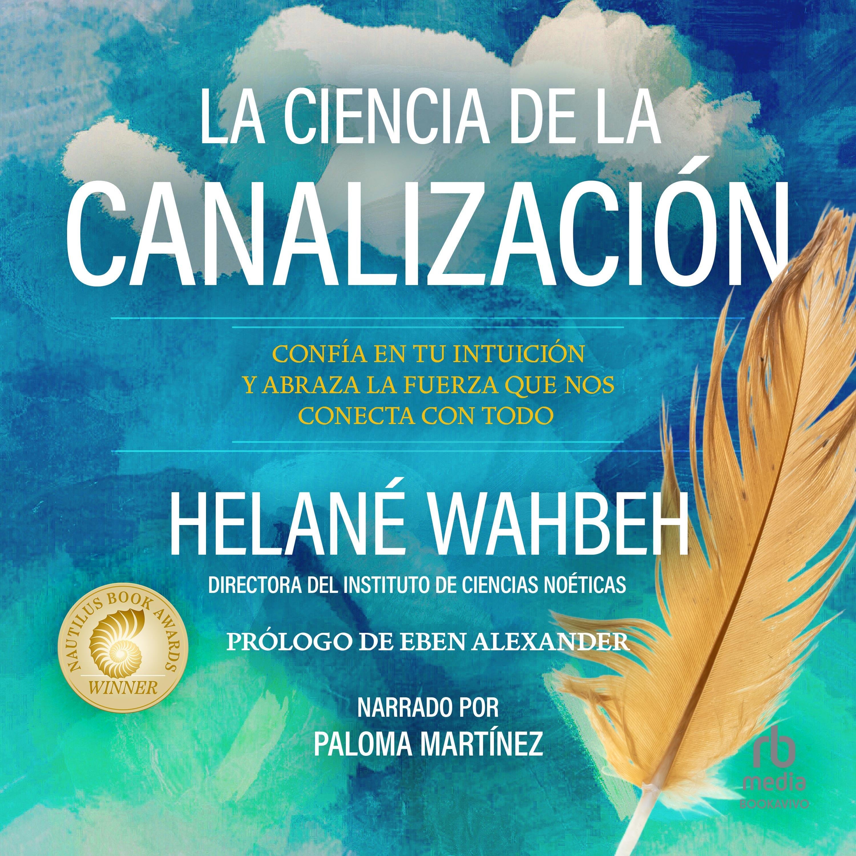La ciencia de la canalización "The Science of Channeling"