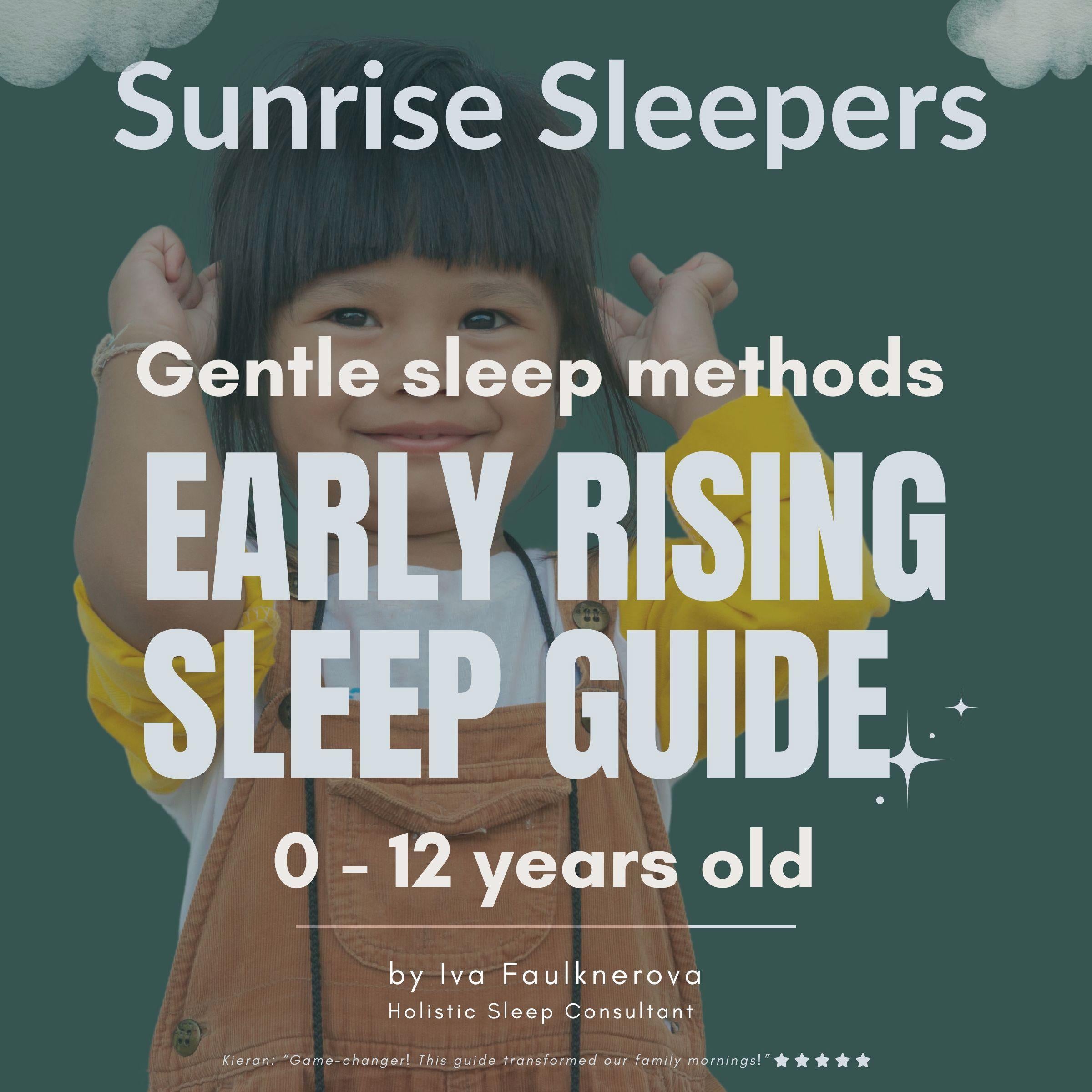 Sunrise Sleepers, Gentle Sleep Methods