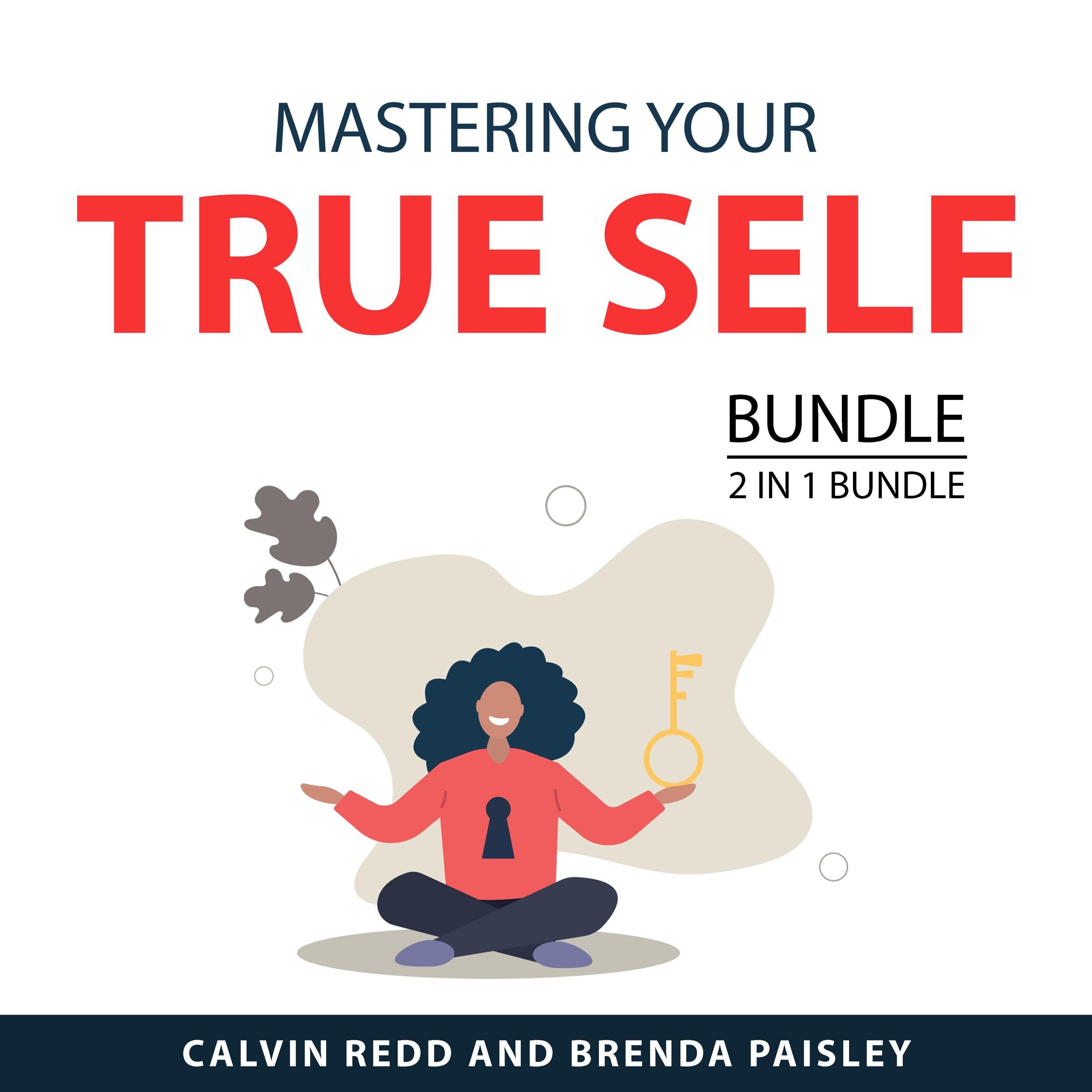 Mastering Your True Self Bundle, 2 in 1 Bundle