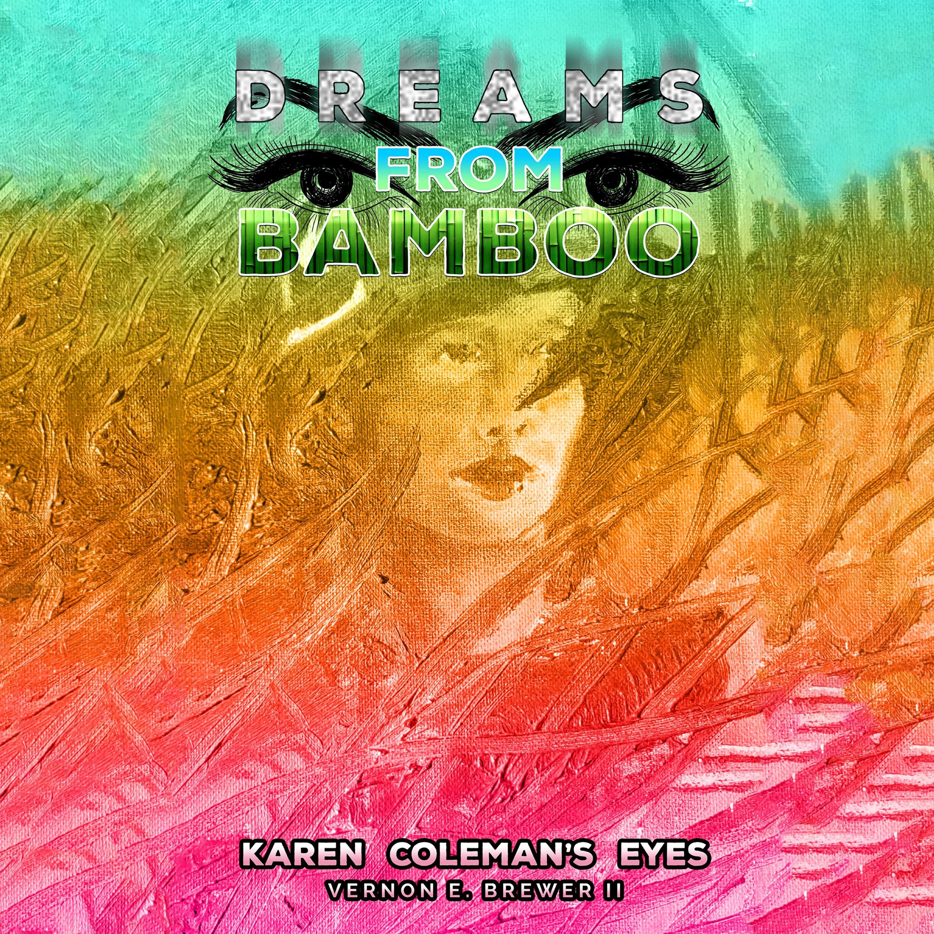 Dreams From Bamboo