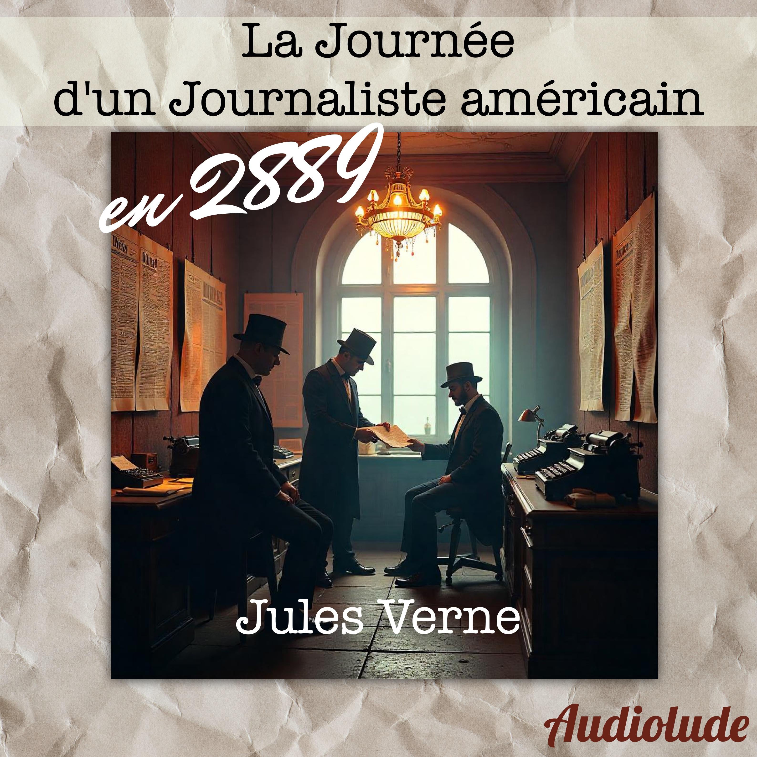 La journée d'un journaliste américain en 2889