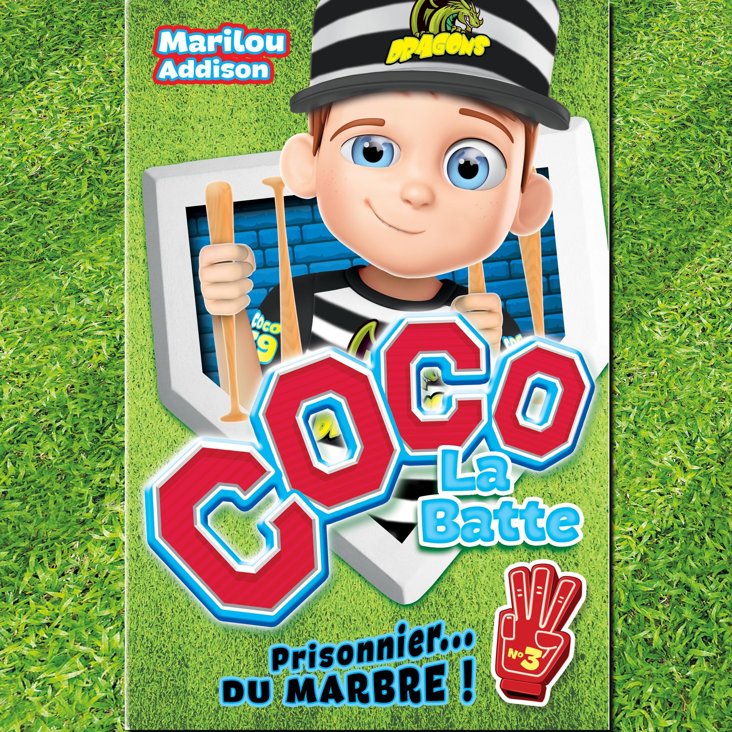 Coco la batte : Tome 3