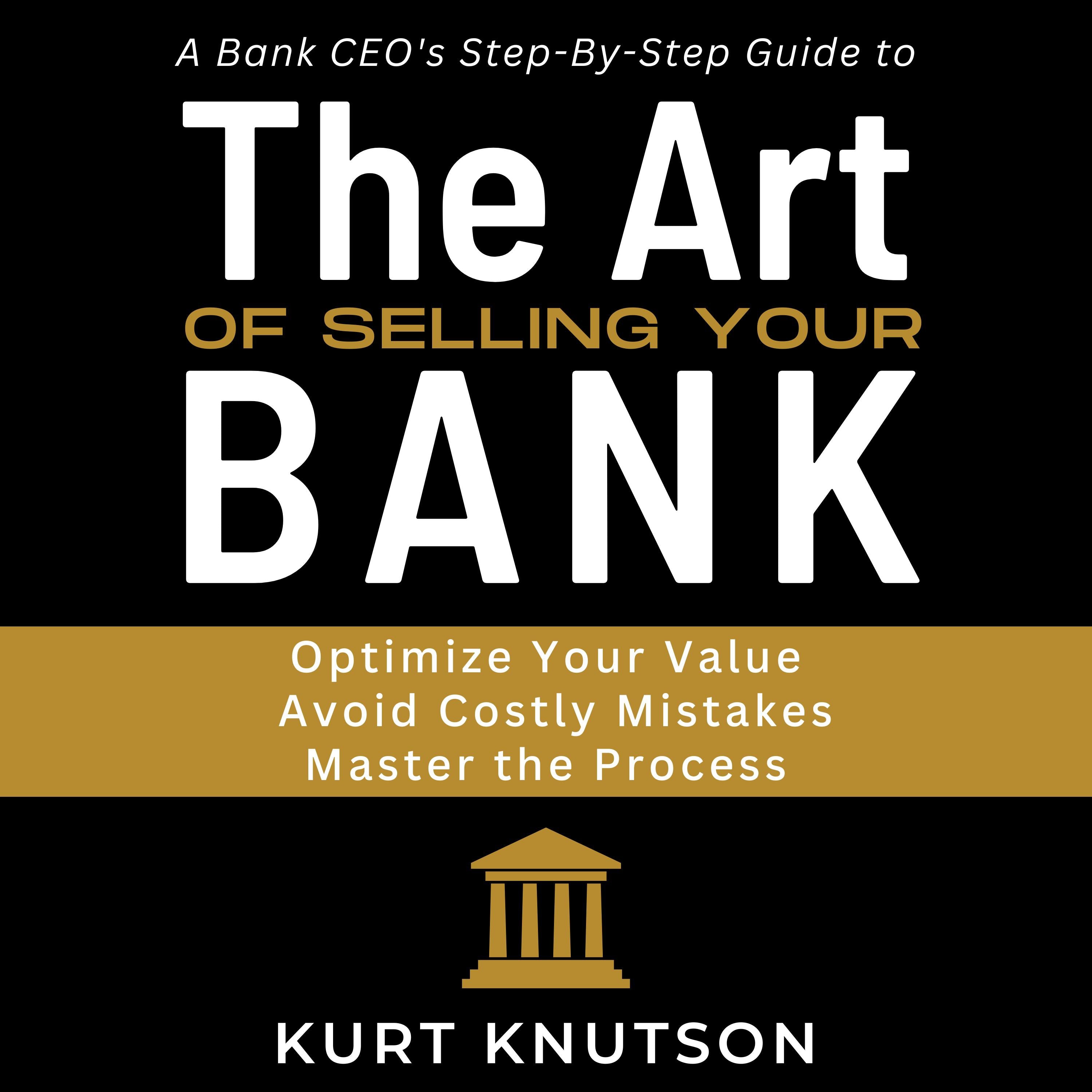 The Art of Selling Your Bank