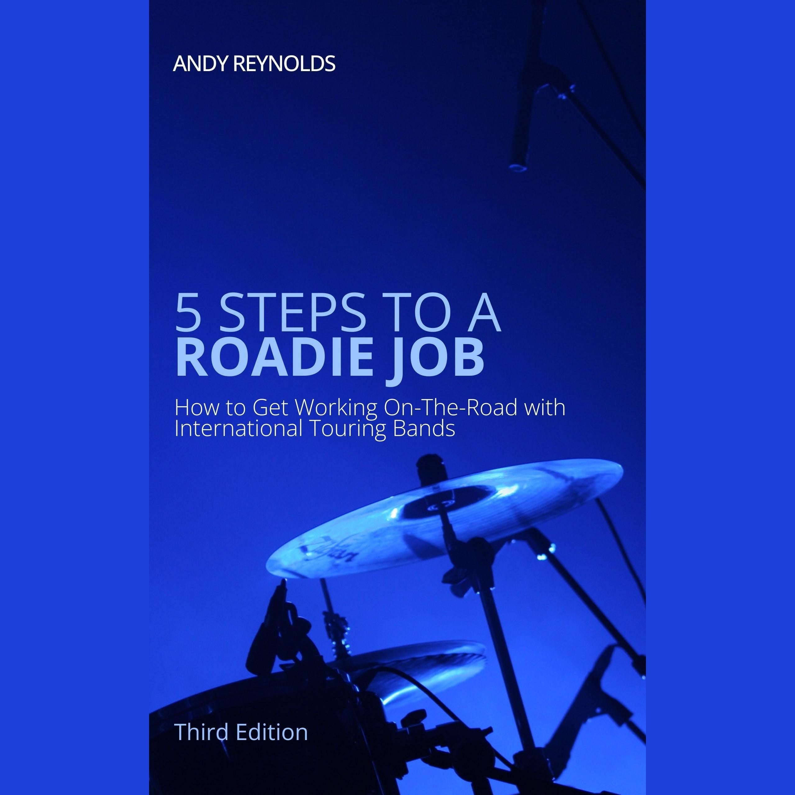 5 Steps to a Roadie Job