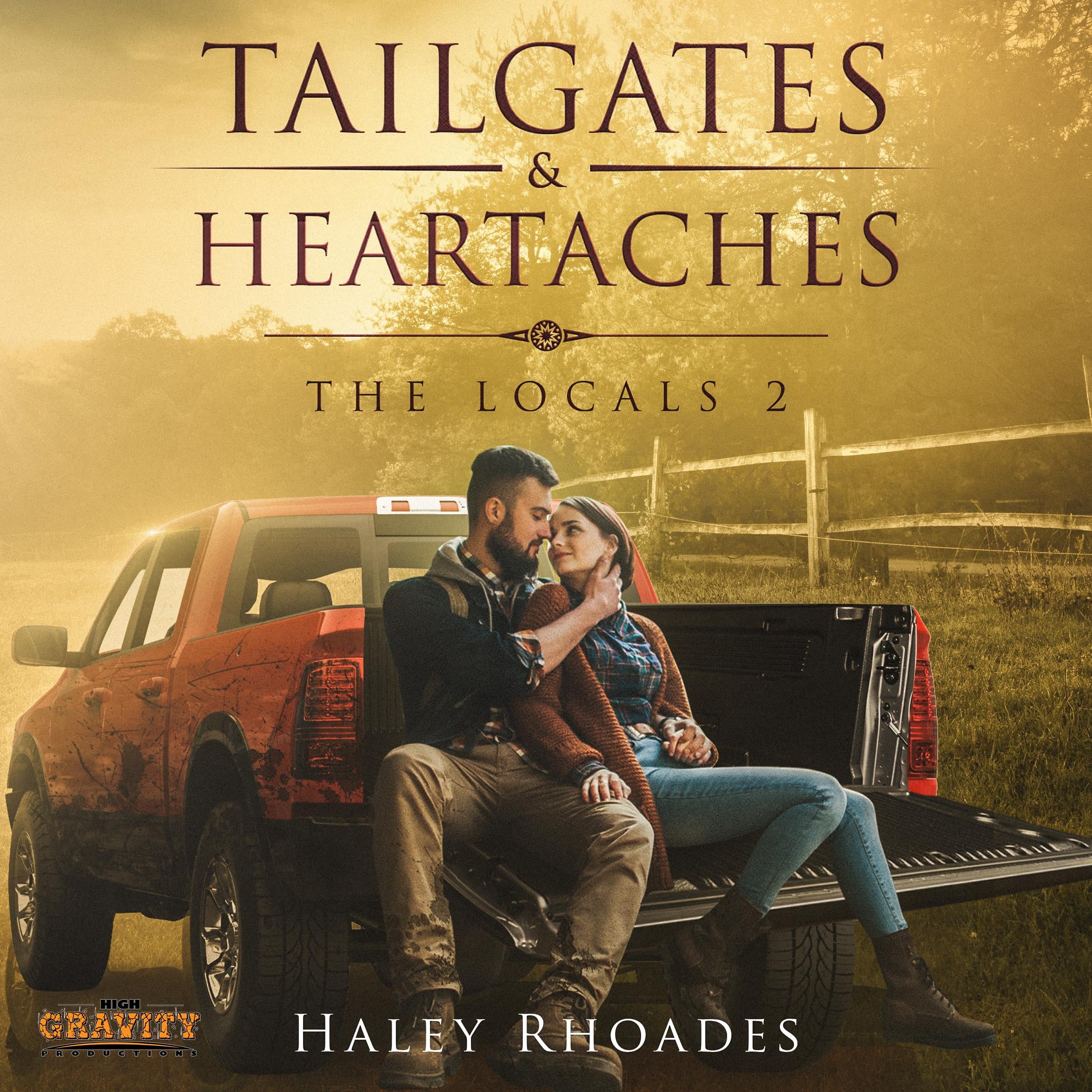 Tailgates and Heartaches