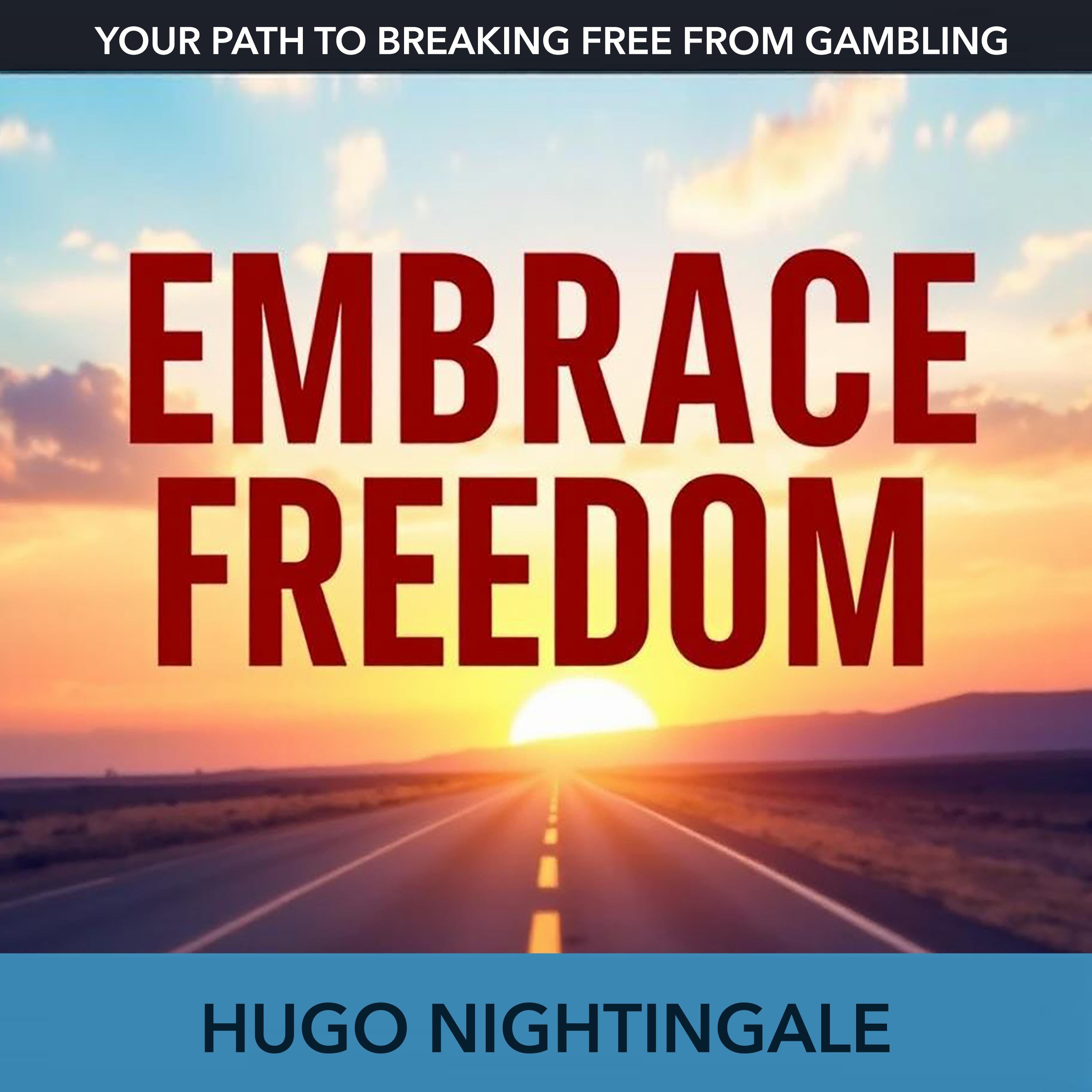 Embrace Freedom: Your Path to Breaking Free from Gambling