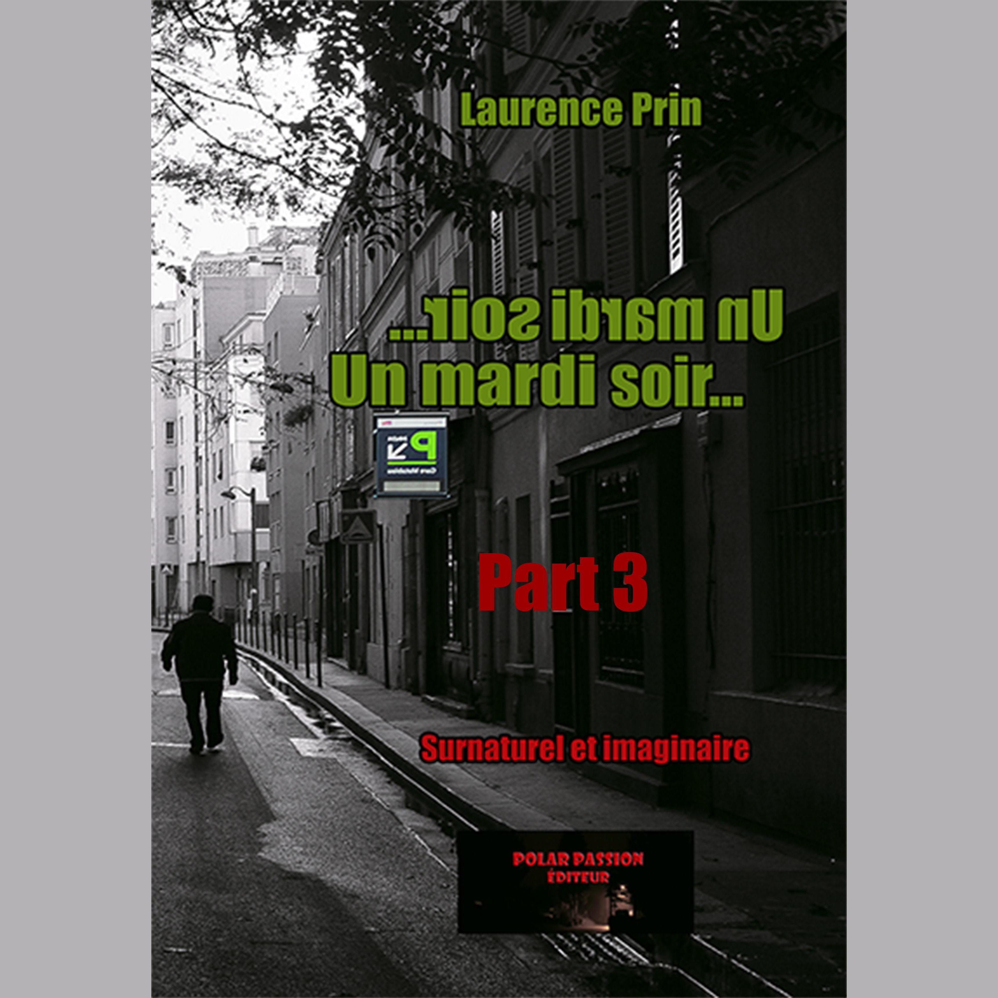 Un mardi soir... (part3)