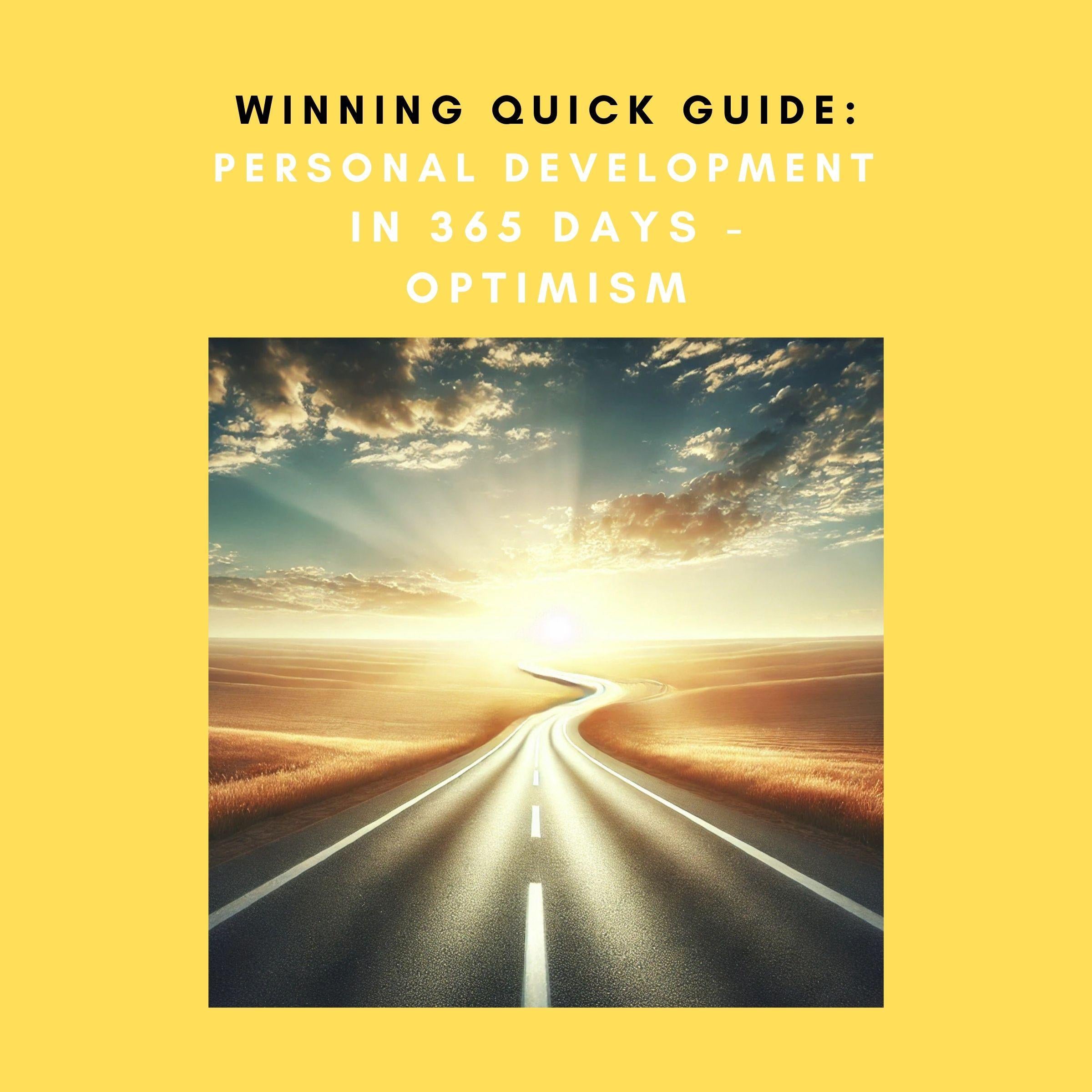 Winning Quick Guide: Personal Development in 365 Days – Optimism