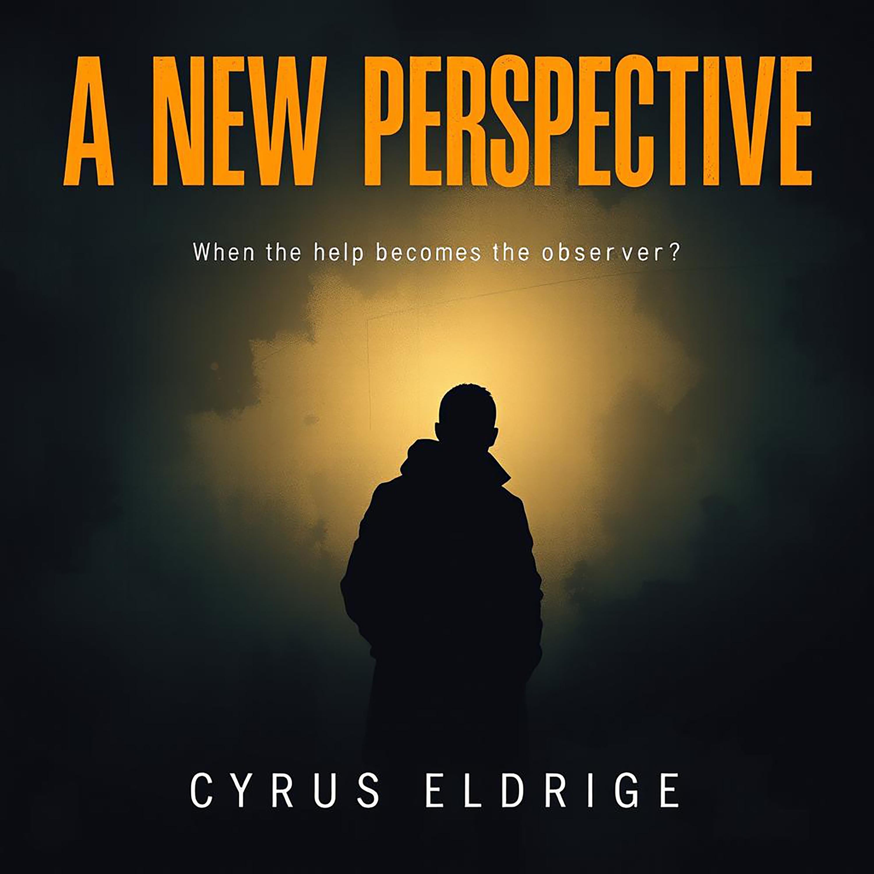 A New Perspective: When the Help Becomes the Observer