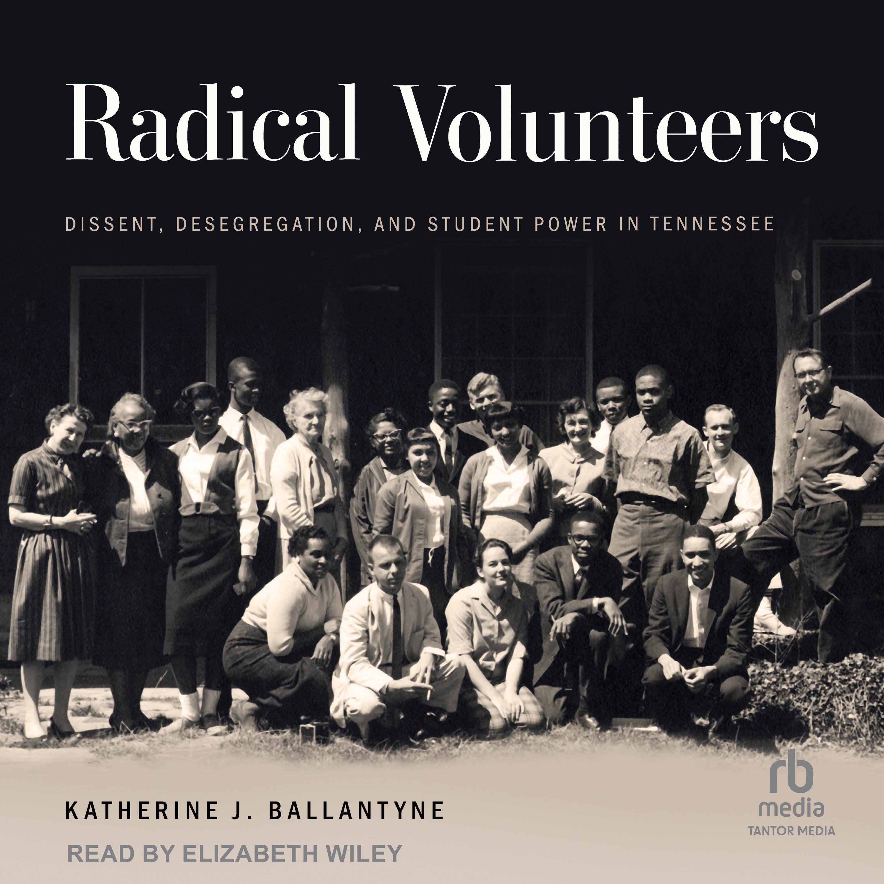 Radical Volunteers