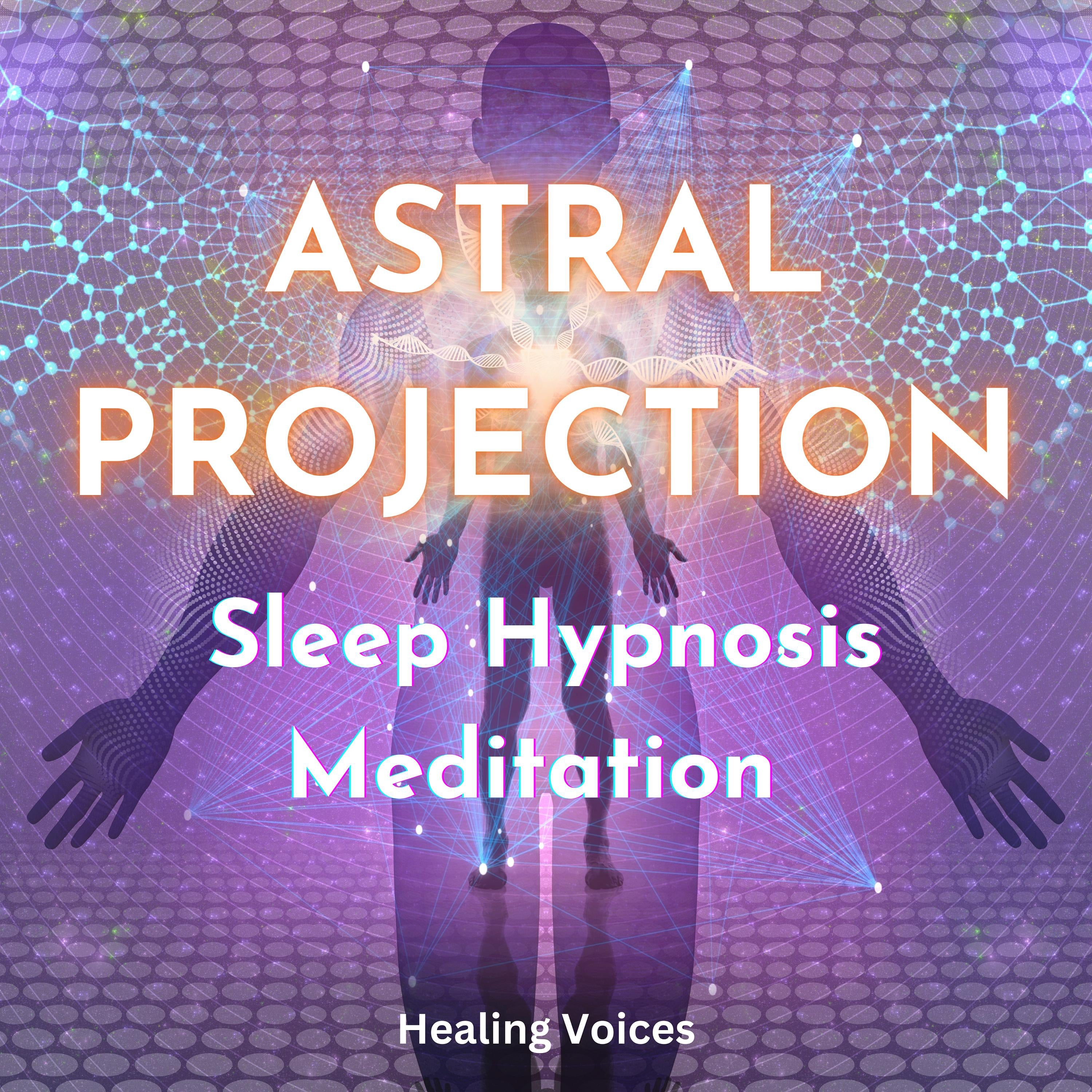 Astral Projection Sleep Hypnosis Meditation
