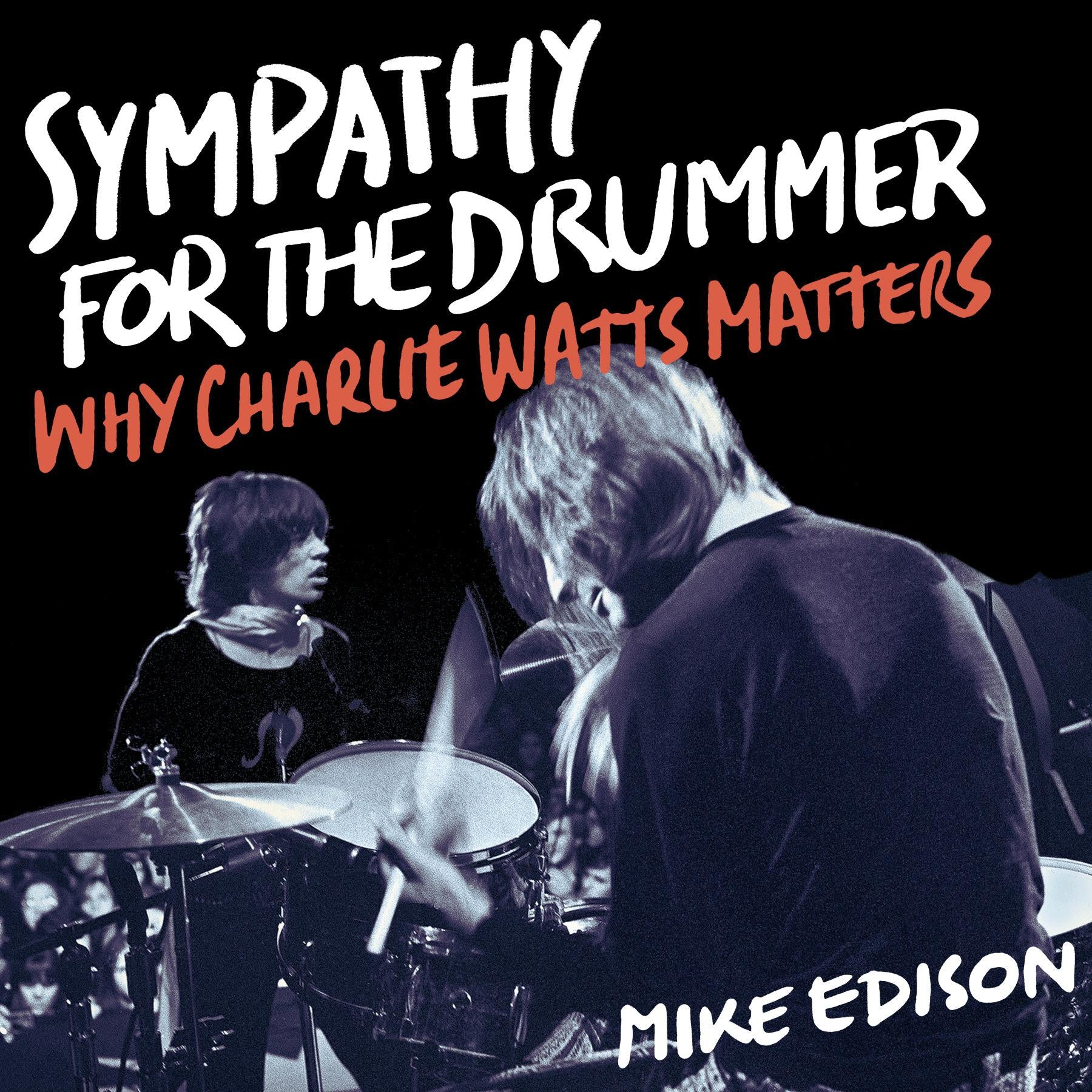 Sympathy for the Drummer