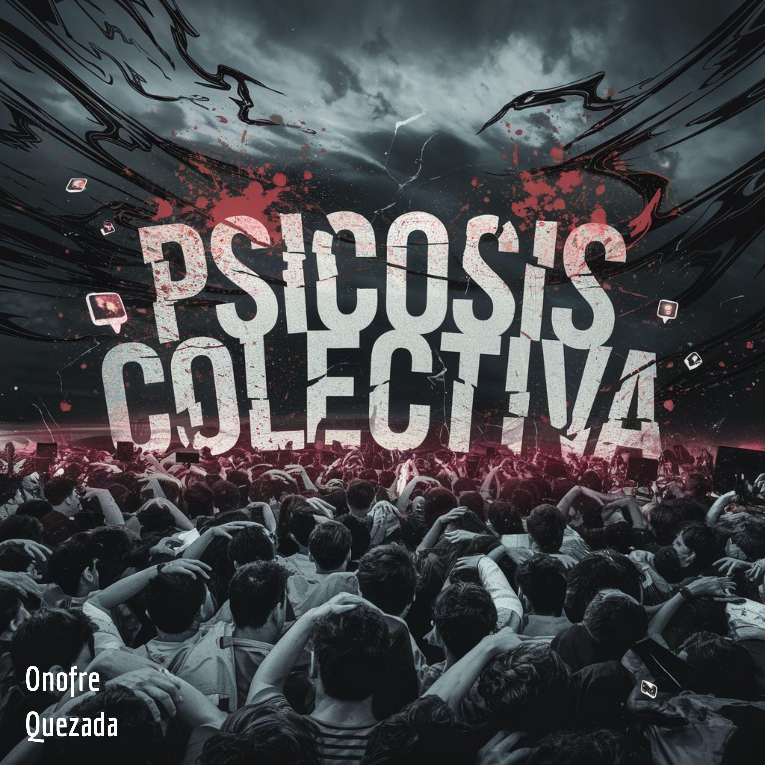 Psicosis Colectiva
