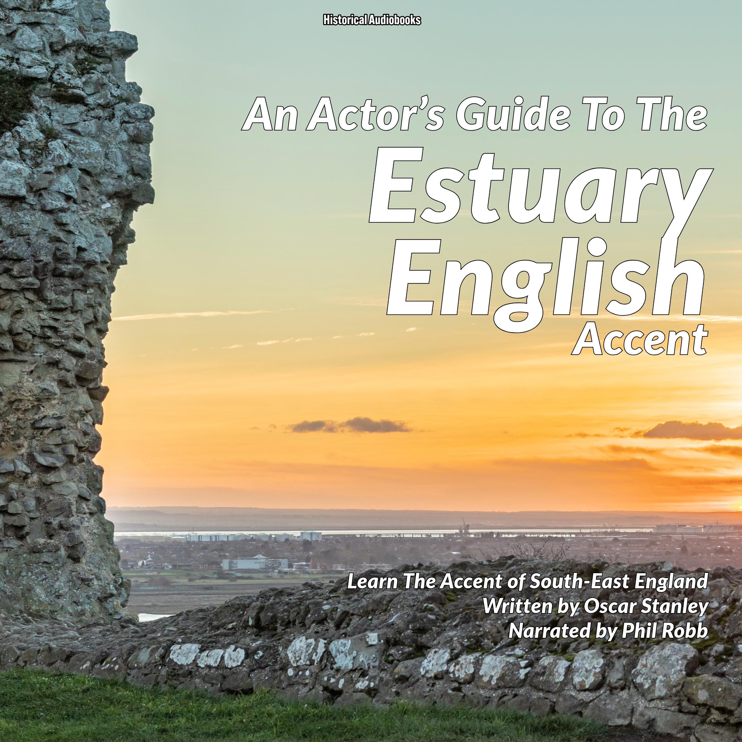 An Actor’s Guide To The Estuary English Accent