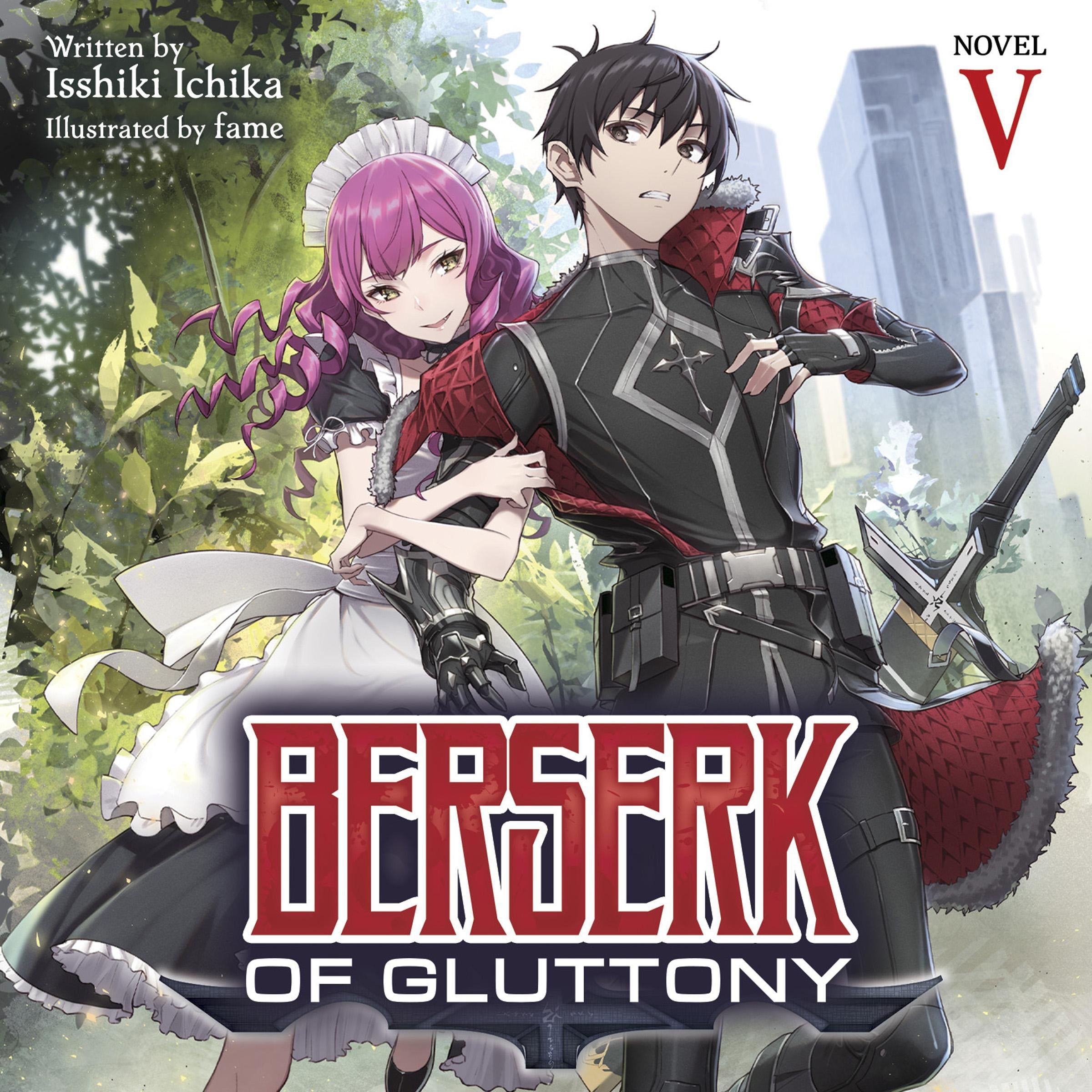 Berserk of Gluttony (Light Novel) Vol. 5