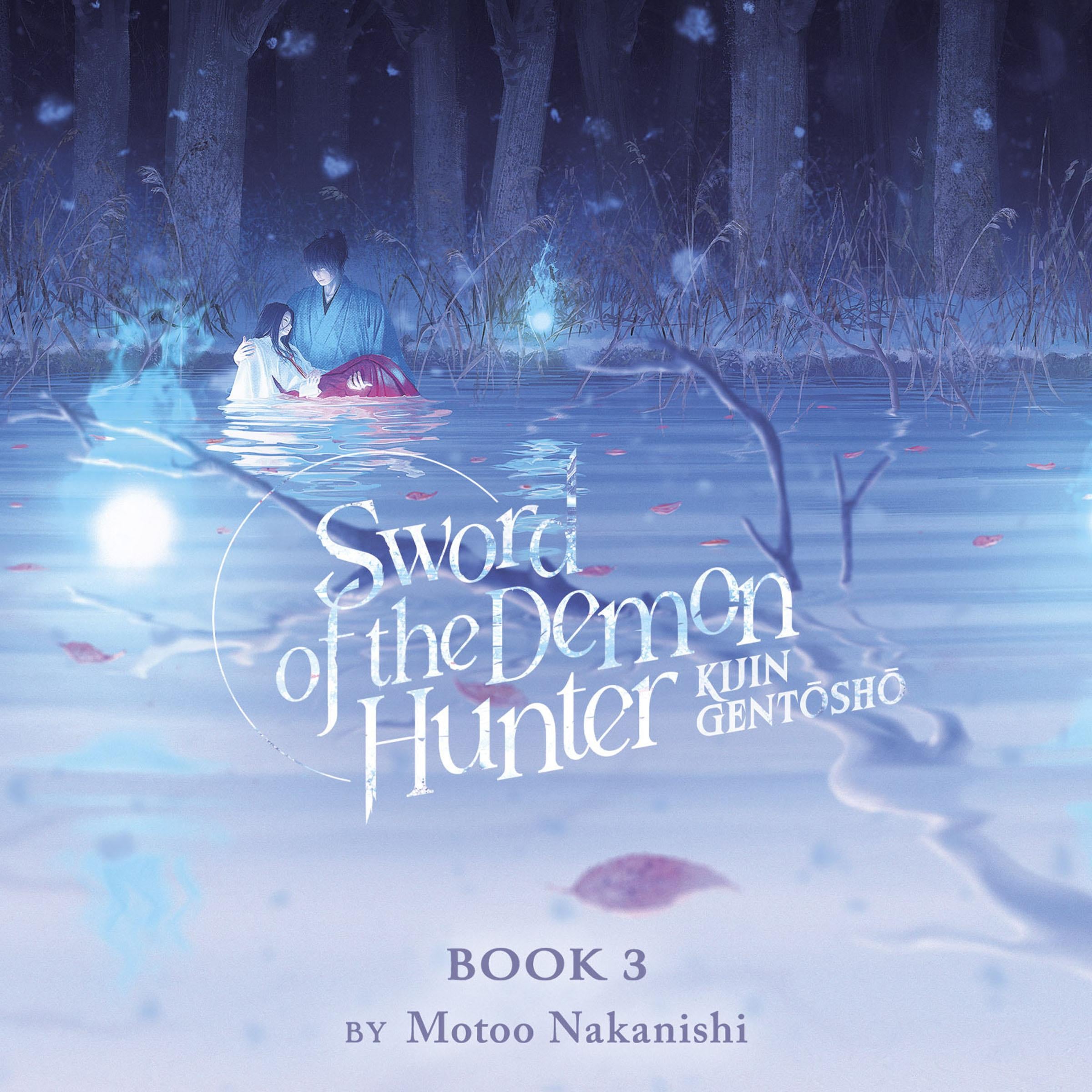 Sword of the Demon Hunter: Kijin Gentosho (Light Novel) Vol. 3