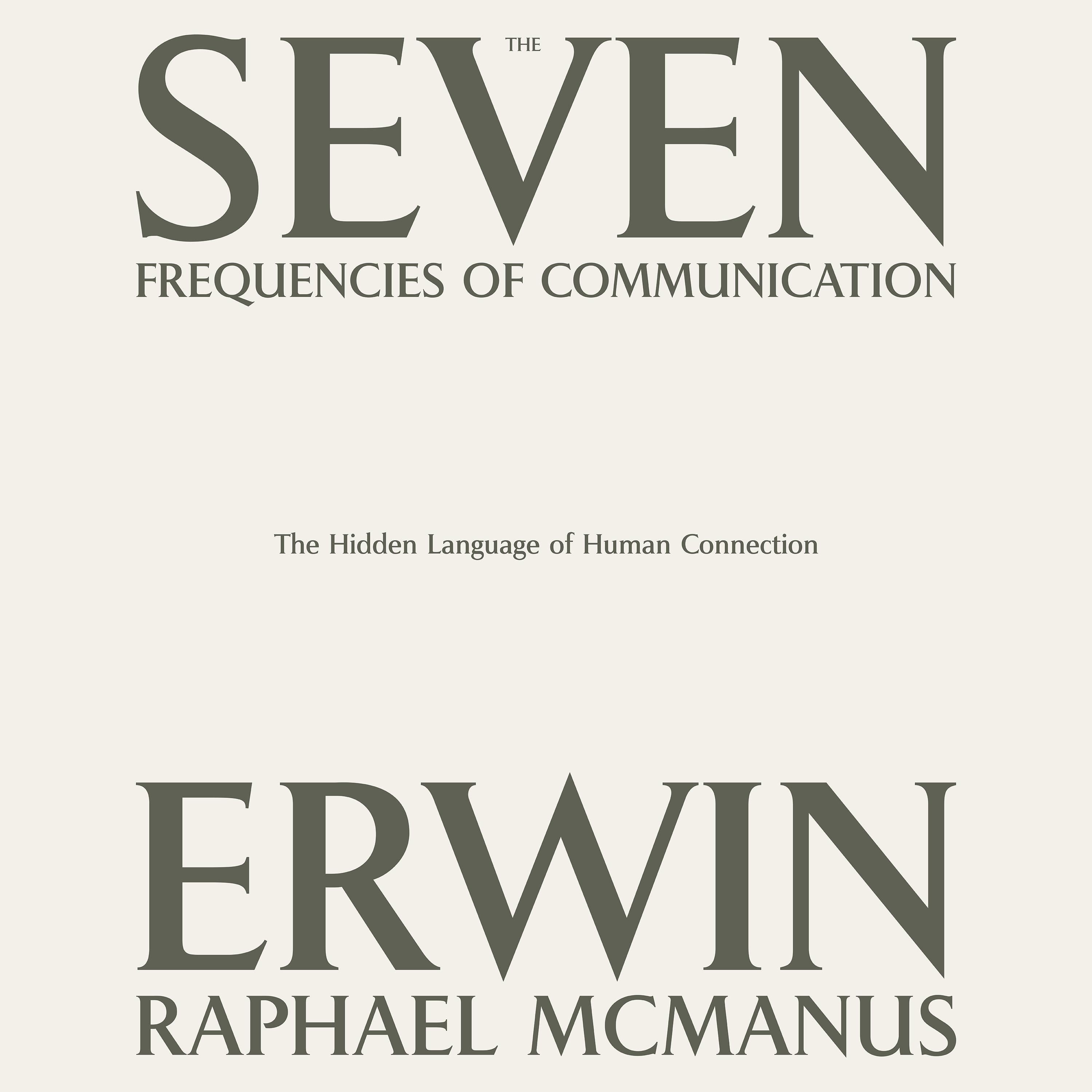 The Seven Frequencies of Communication