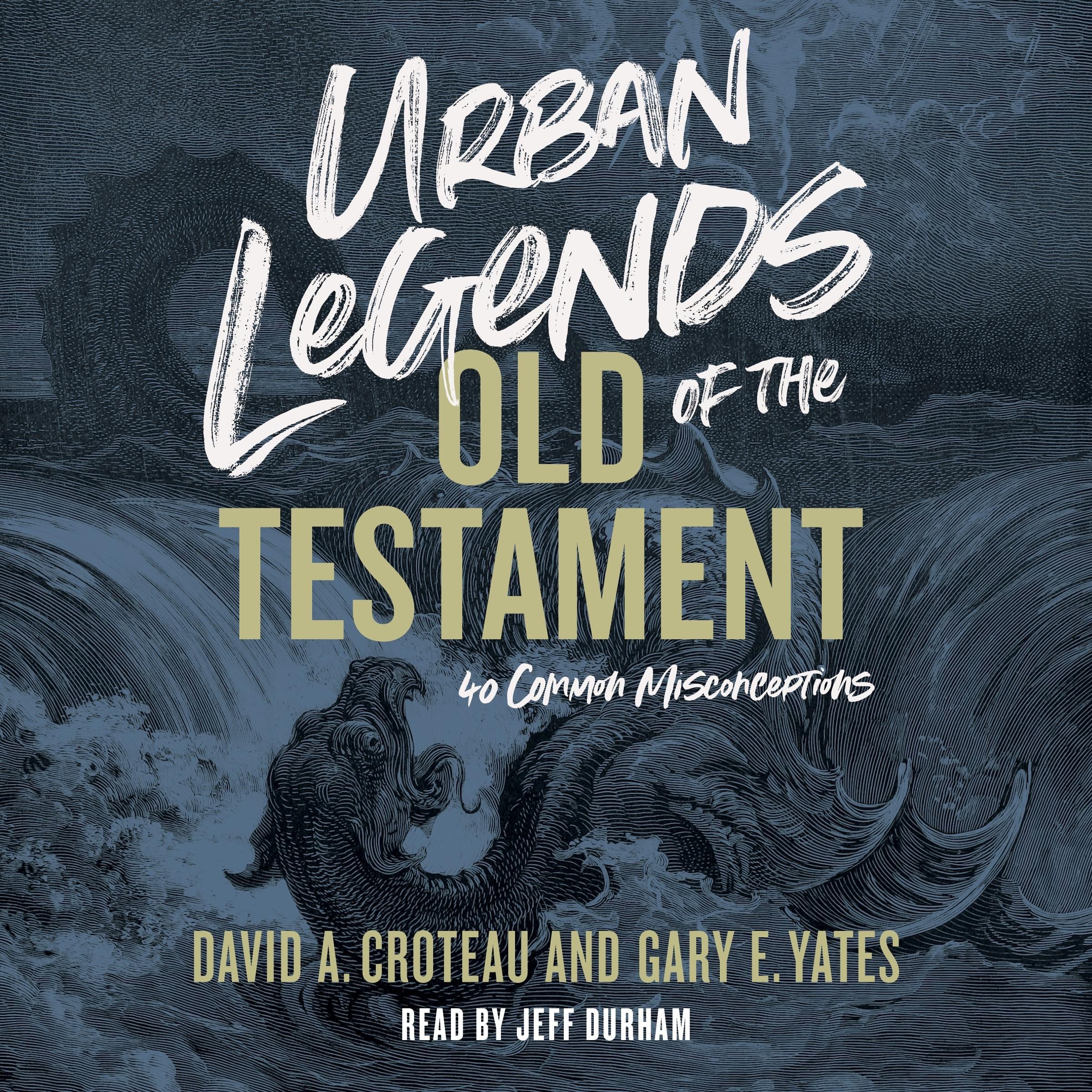 Urban Legends of the Old Testament