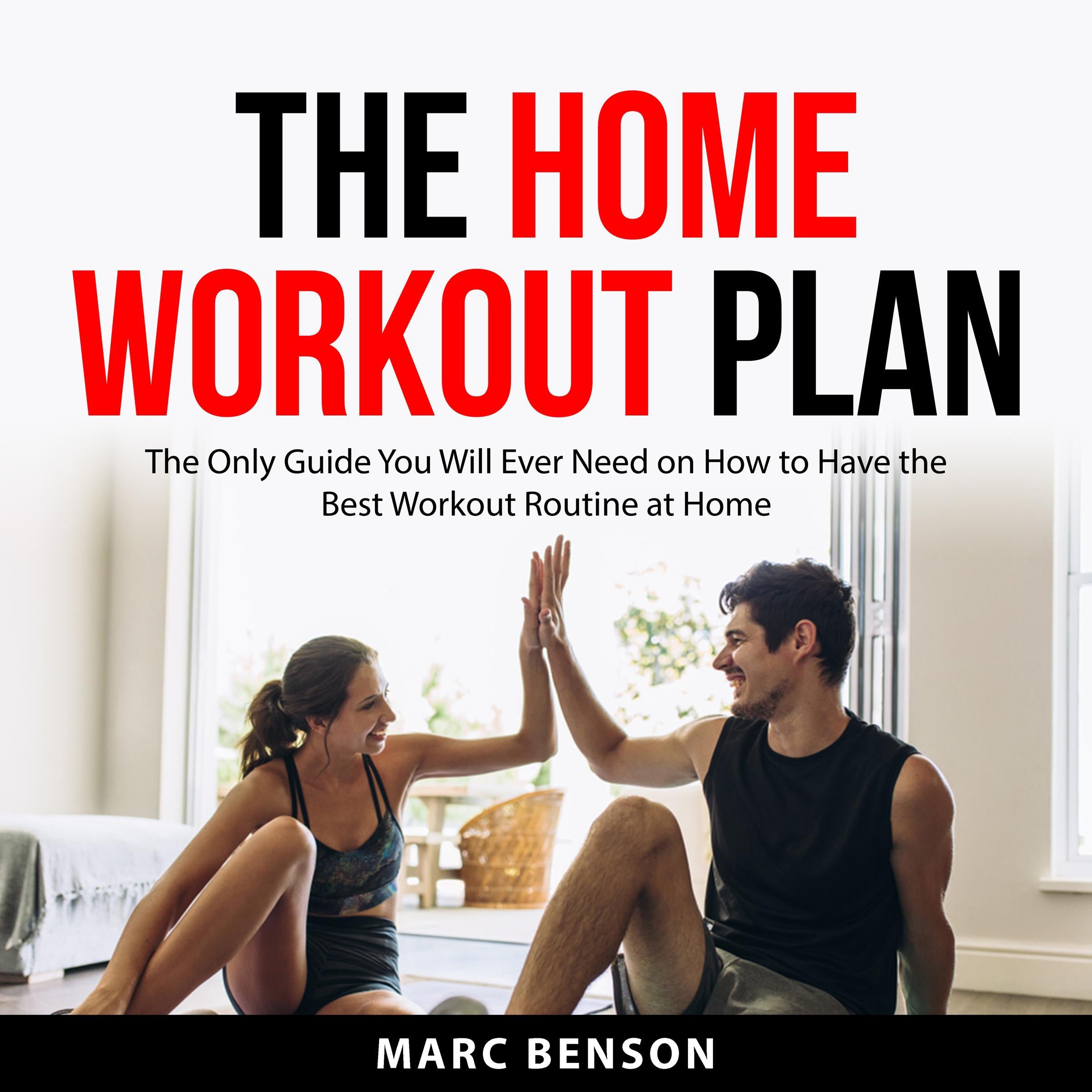 The Home Workout Plan