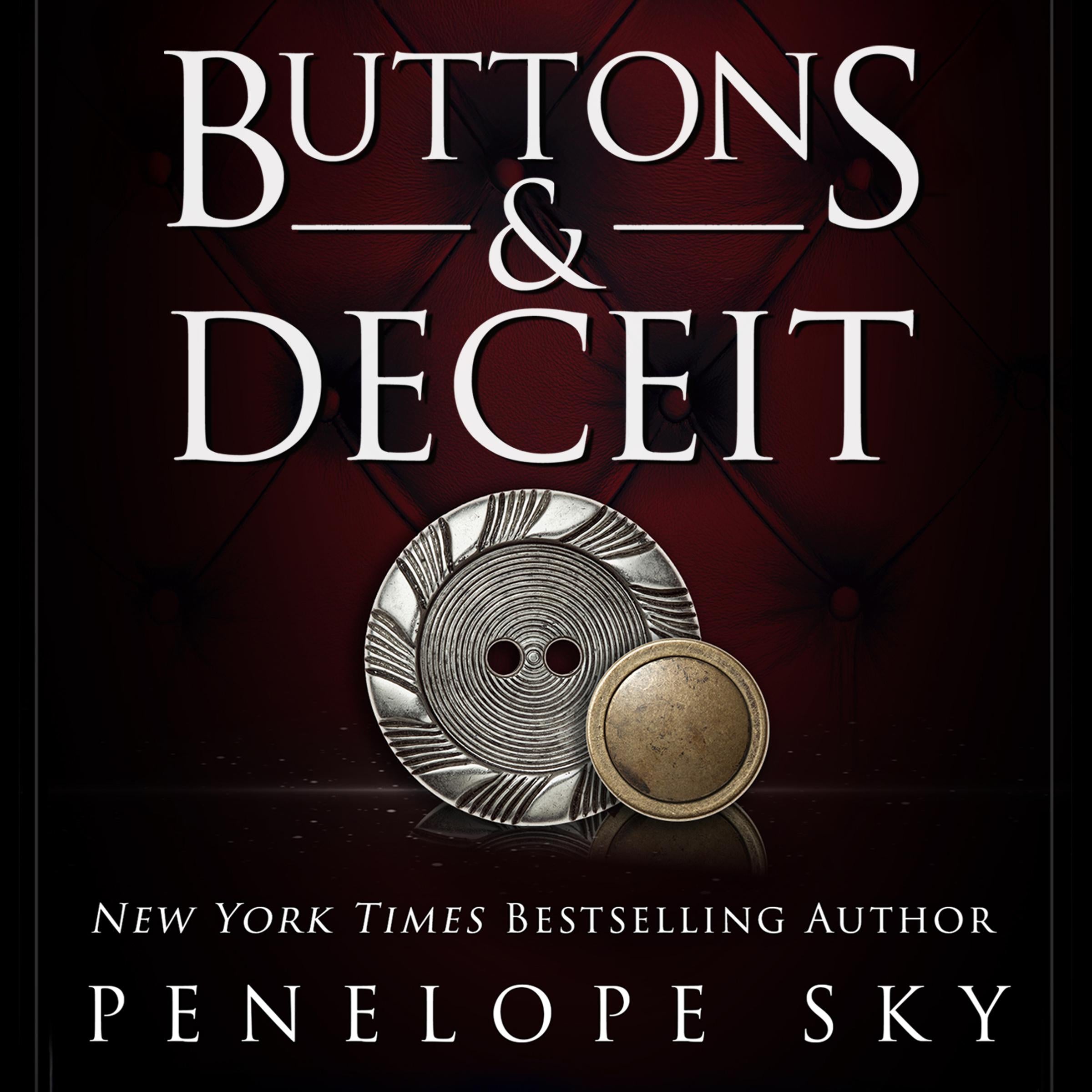 Buttons and Deceit