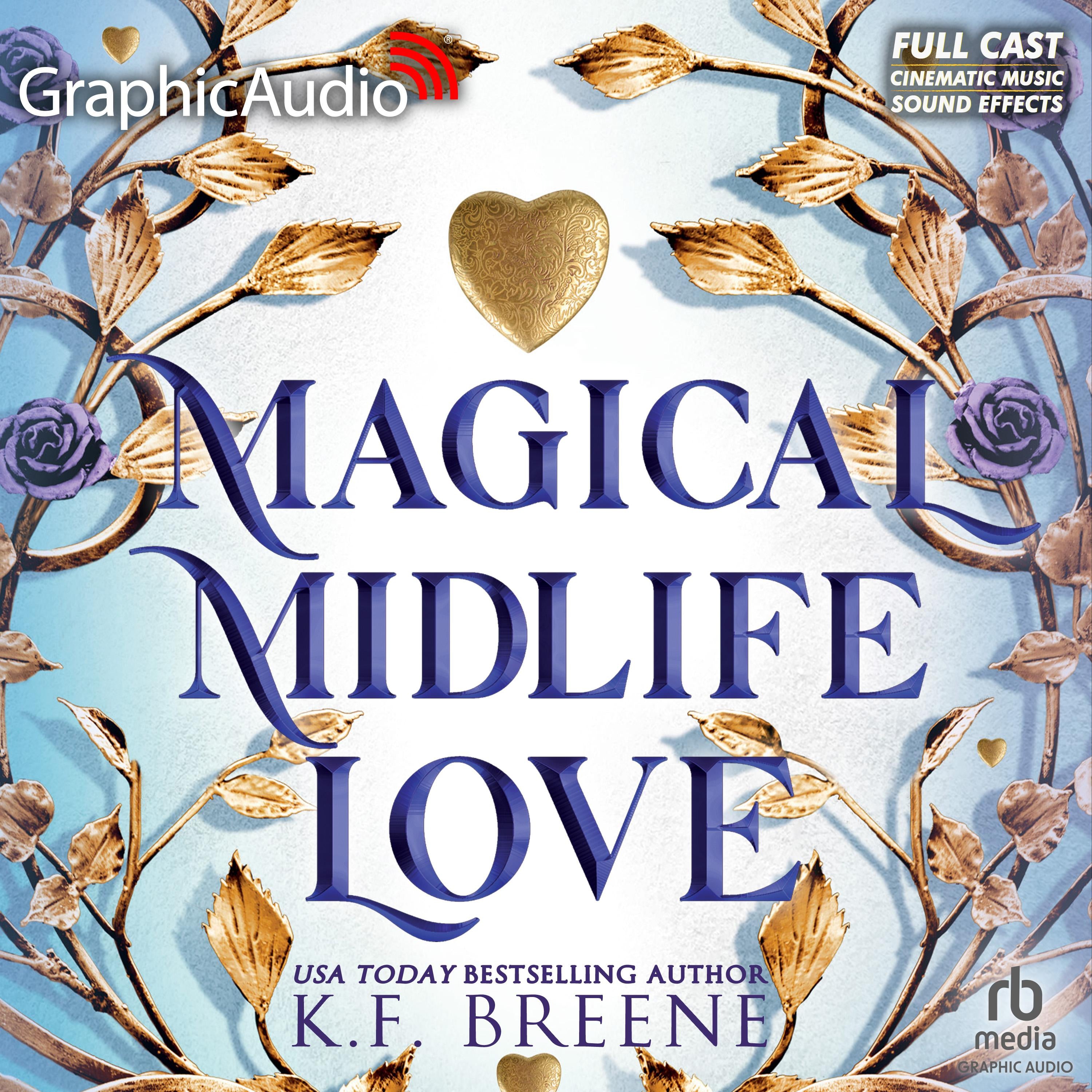 Magical Midlife Love [Dramatized Adaptation]