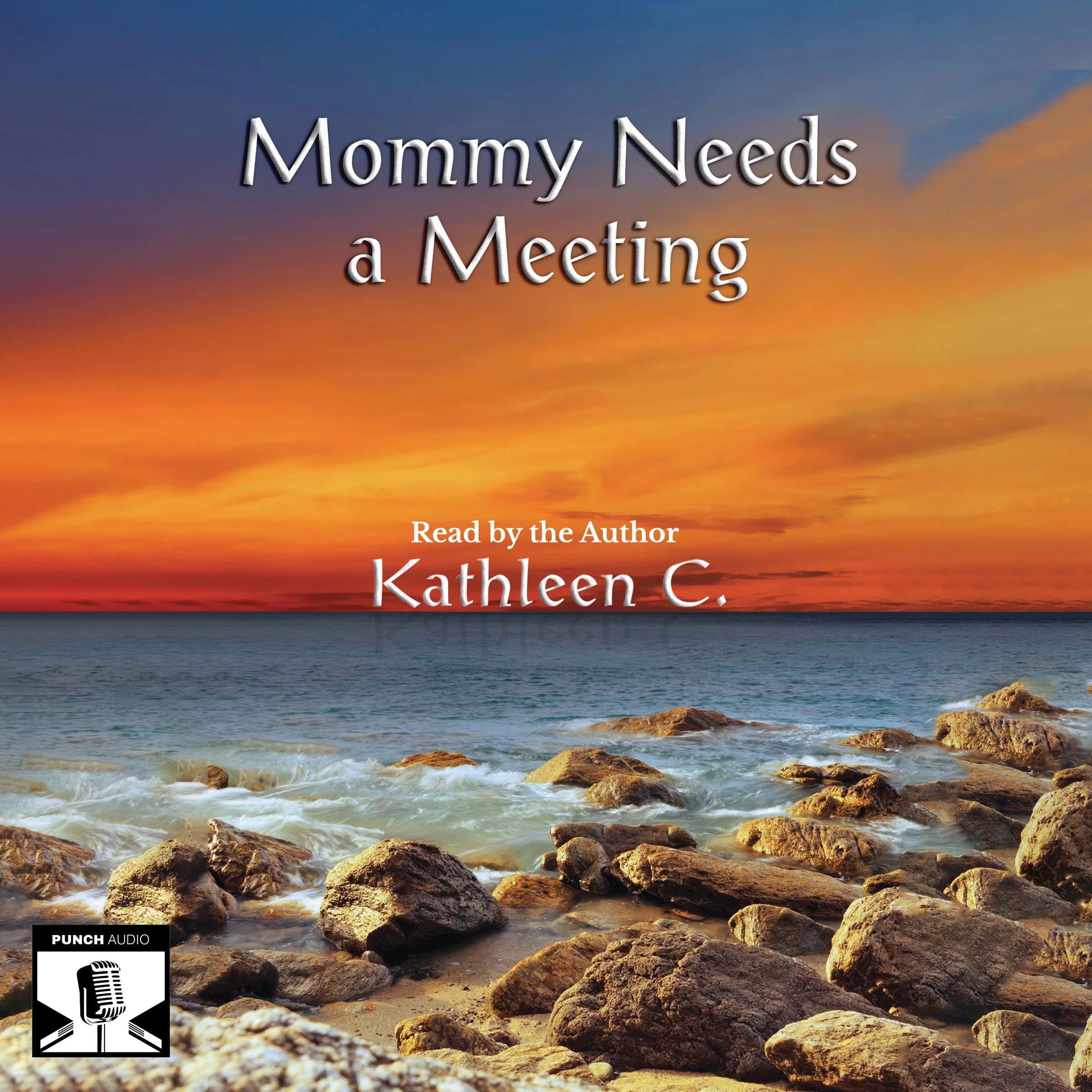 Mommy Needs a Meeting