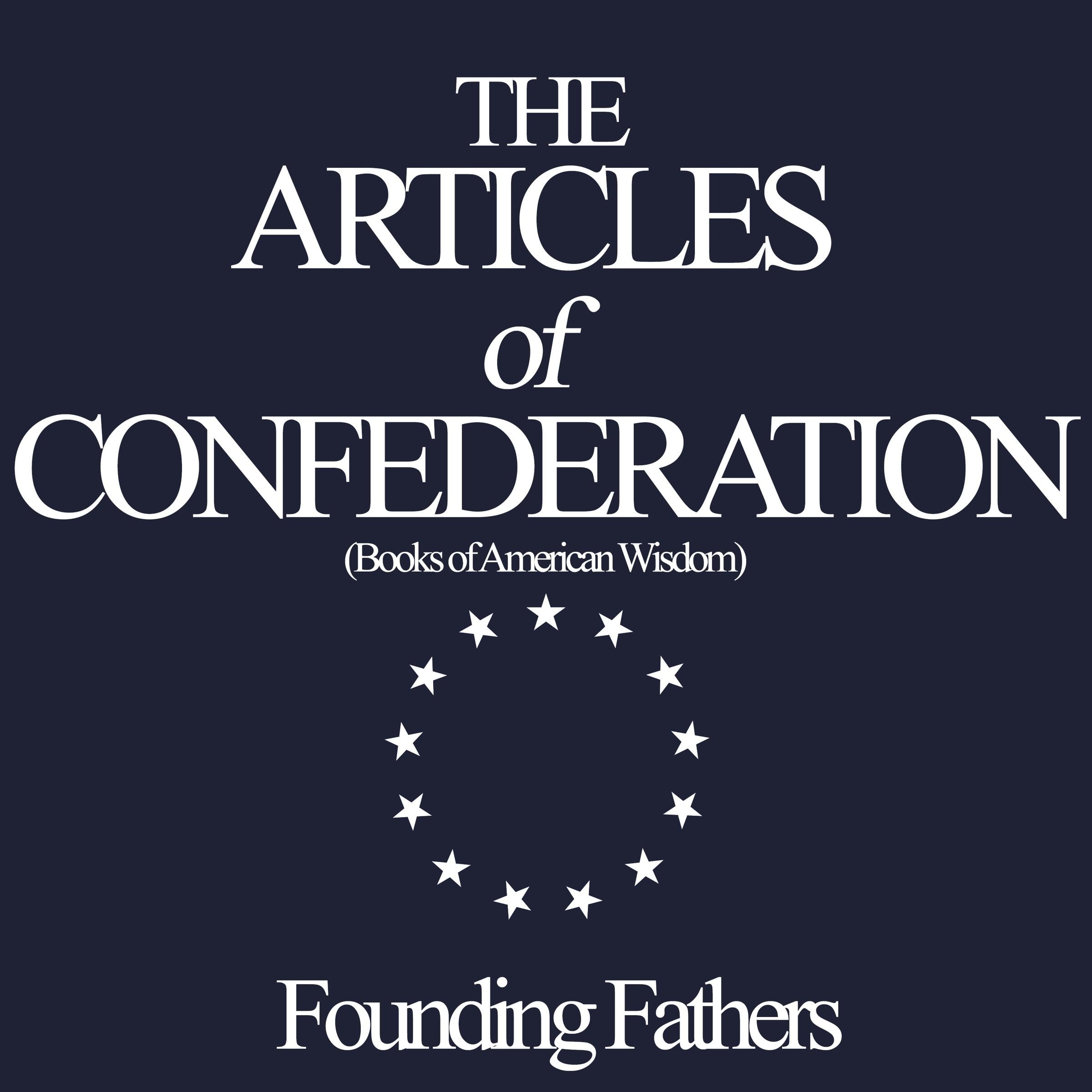 Articles of Confederation (Books of American Wisdom)