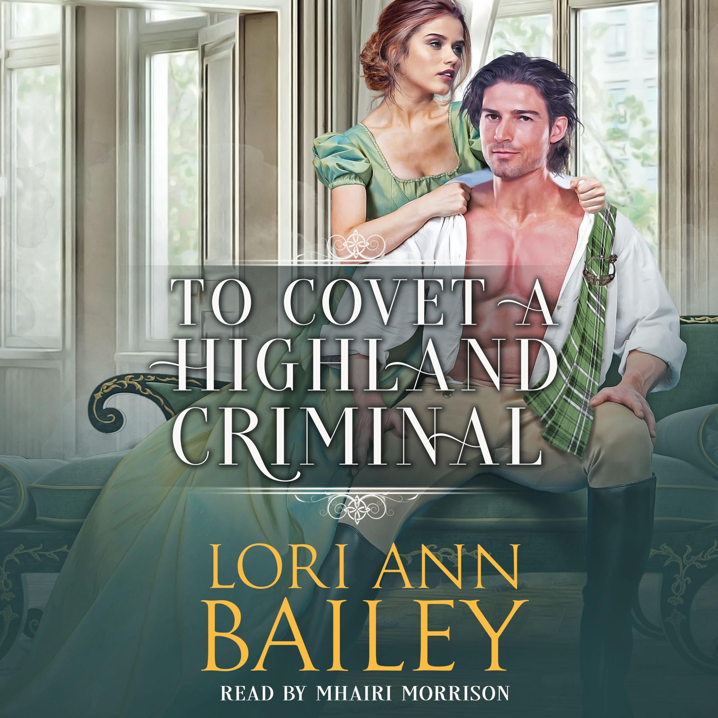 To Covet a Highland Criminal