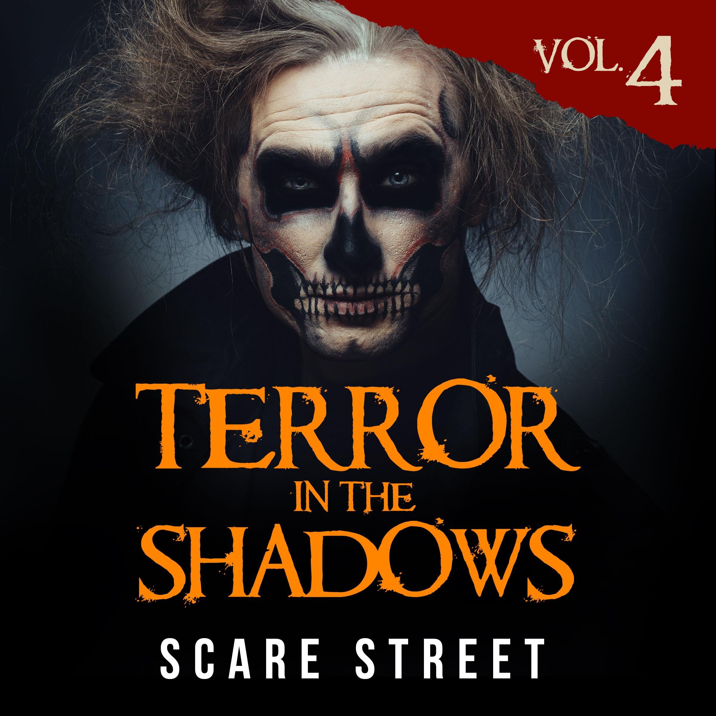Short Horror Stories: Terror in the Shadows Vol. 4