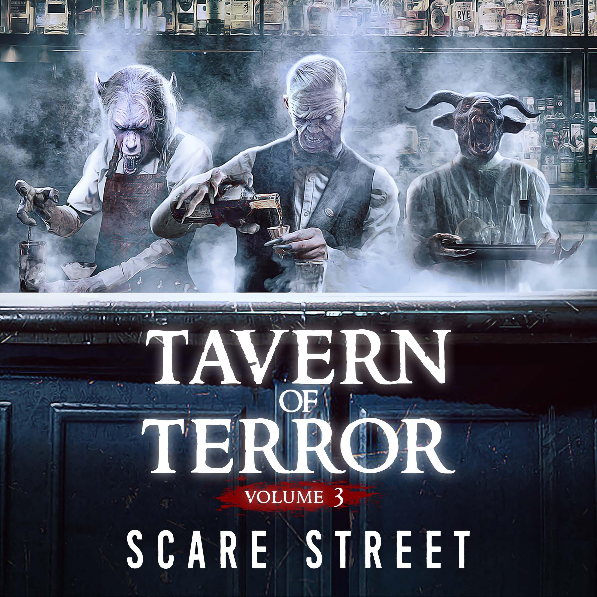 Short Horror Stories: Tavern of Terror Vol. 3
