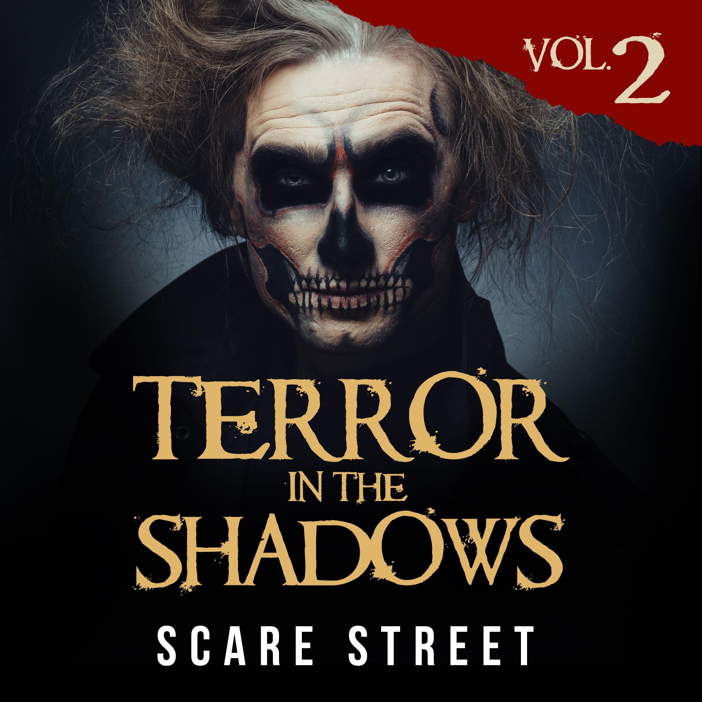 Short Horror Stories: Terror in the Shadows Vol. 2