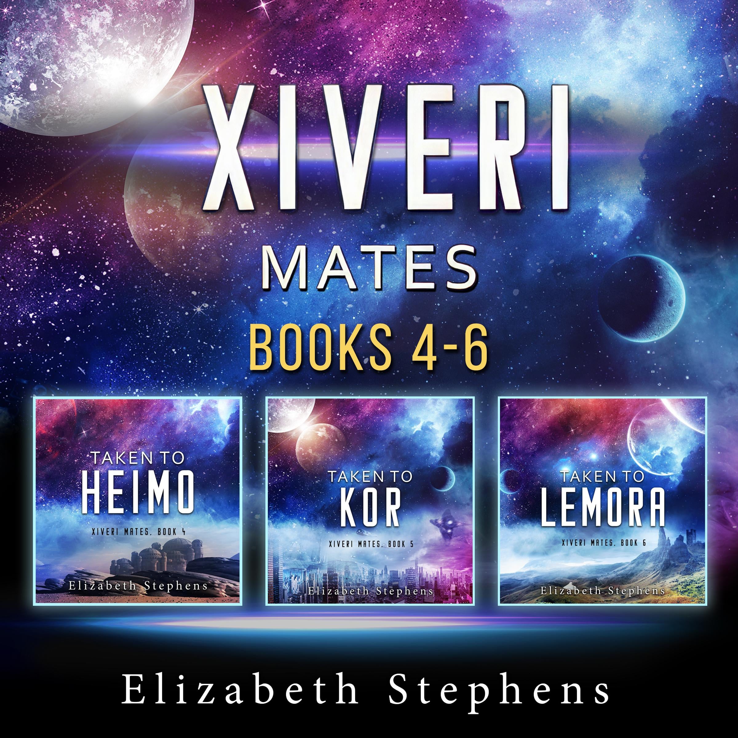 Xiveri Mates: Books 4-6