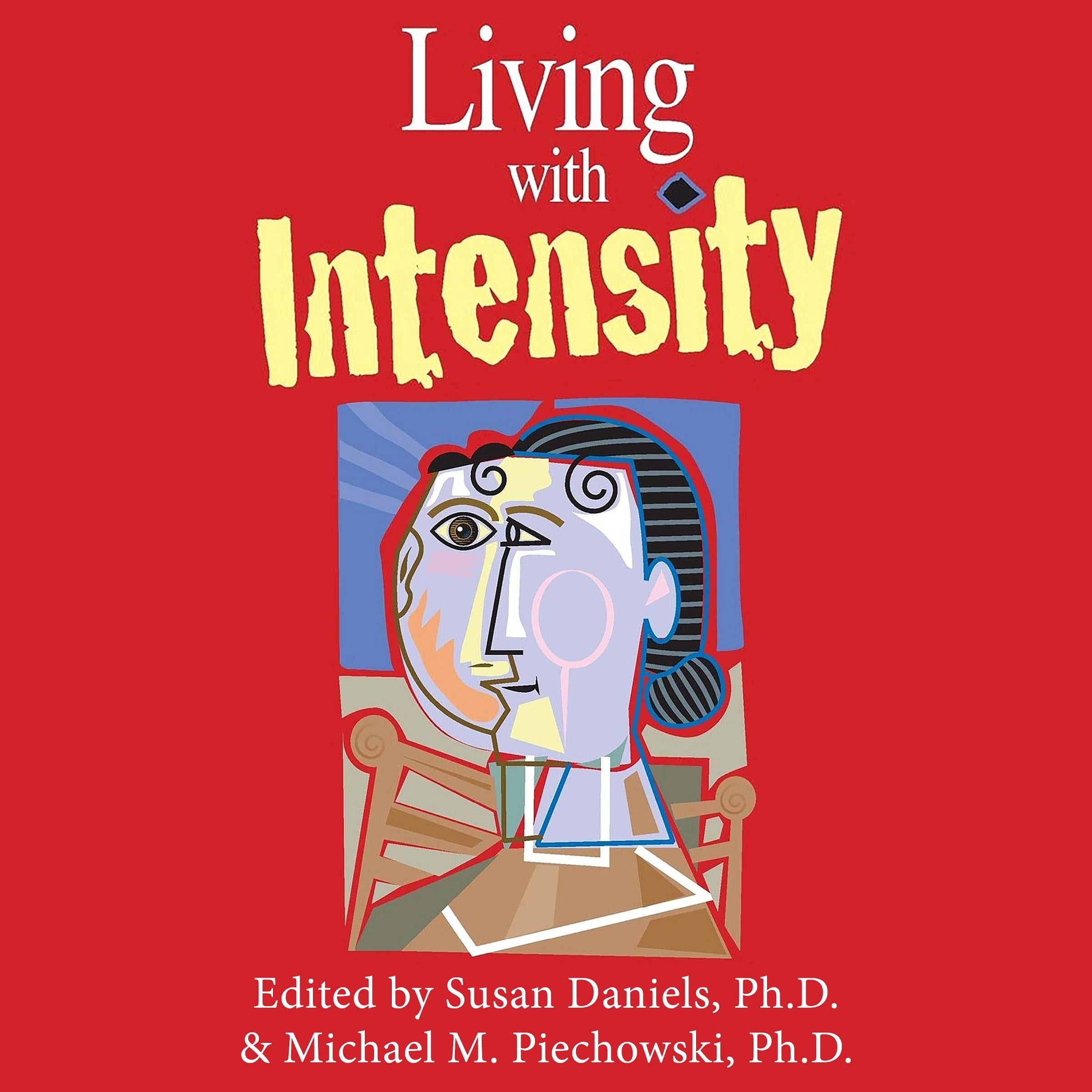 Living With Intensity