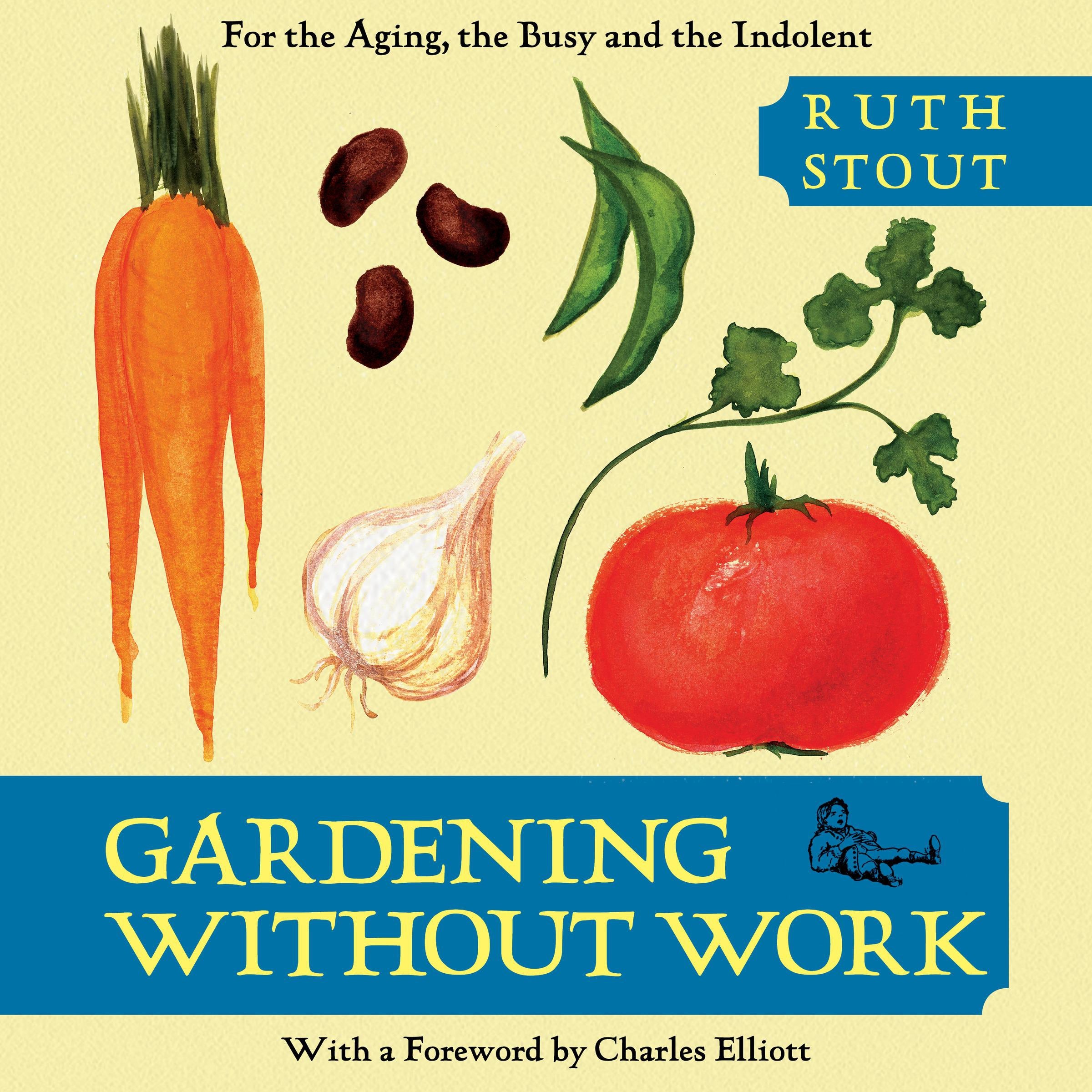 Gardening Without Work