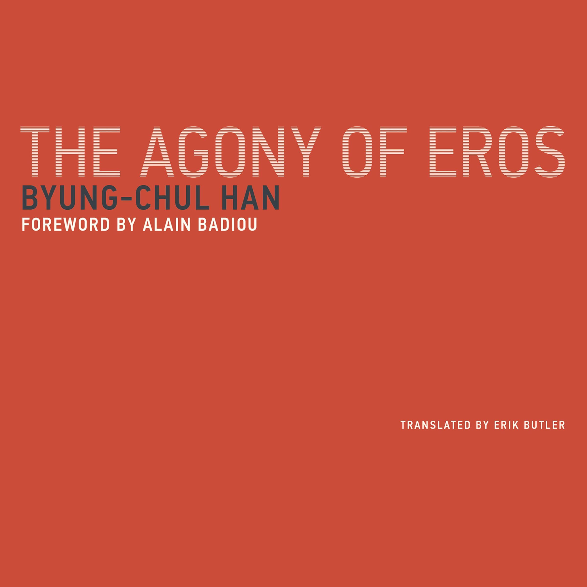 Agony of Eros, The