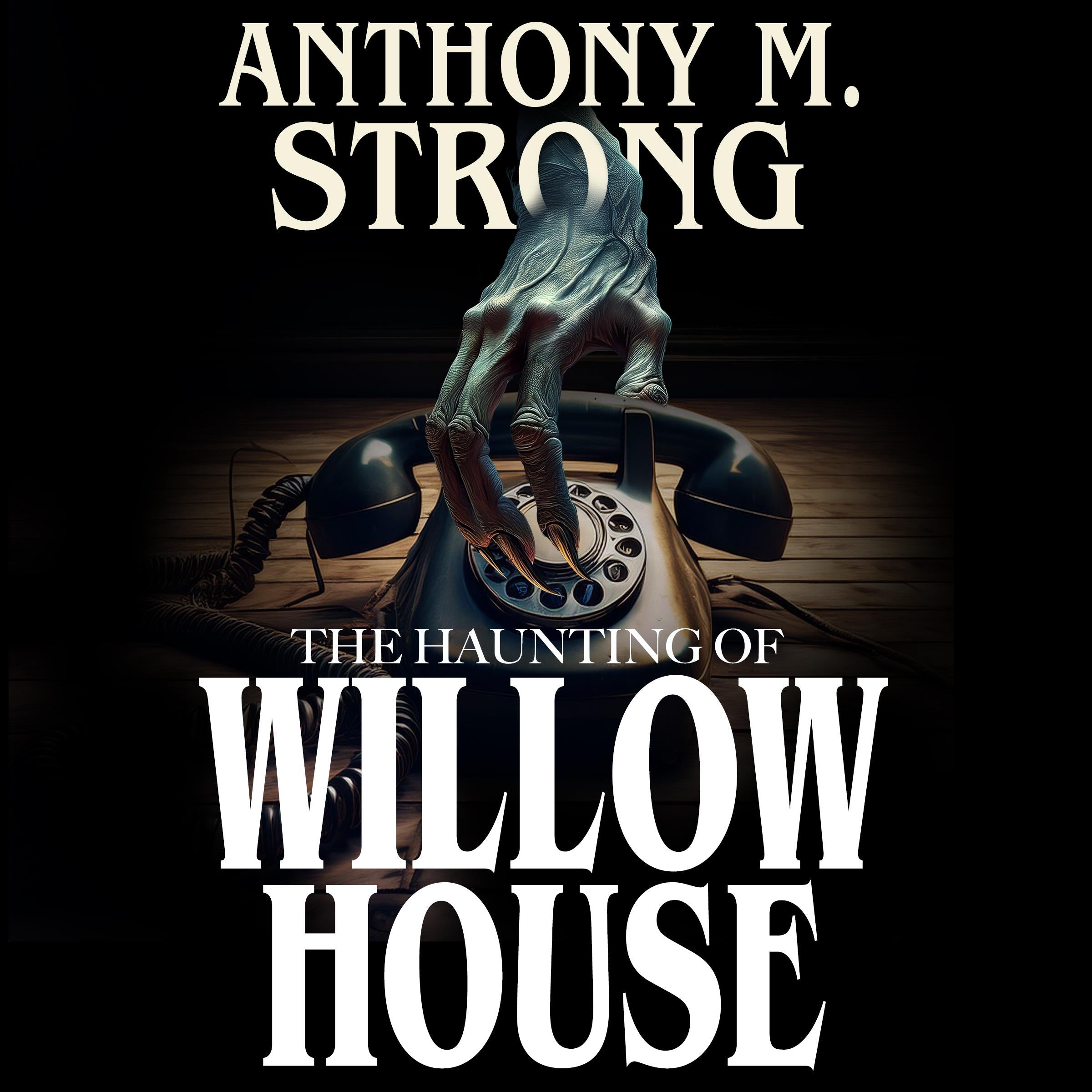The Haunting of Willow House