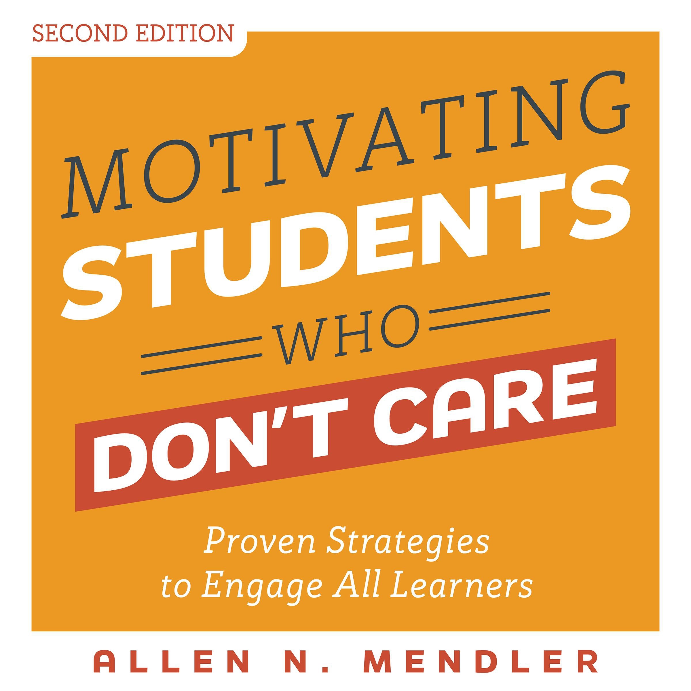 Motivating Students Who Don't Care
