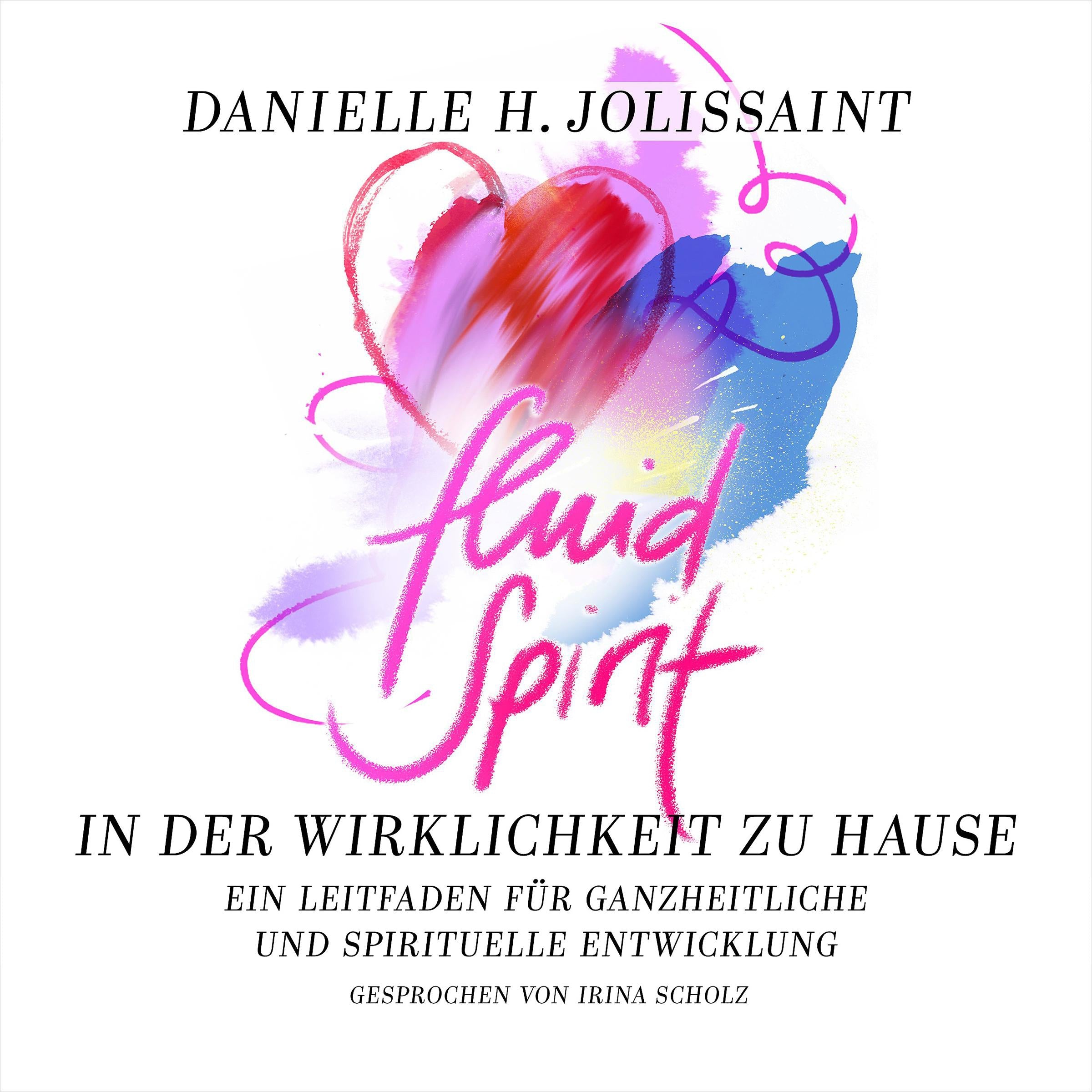 Fluid Spirit – In der Wirklichkeit zu Hause