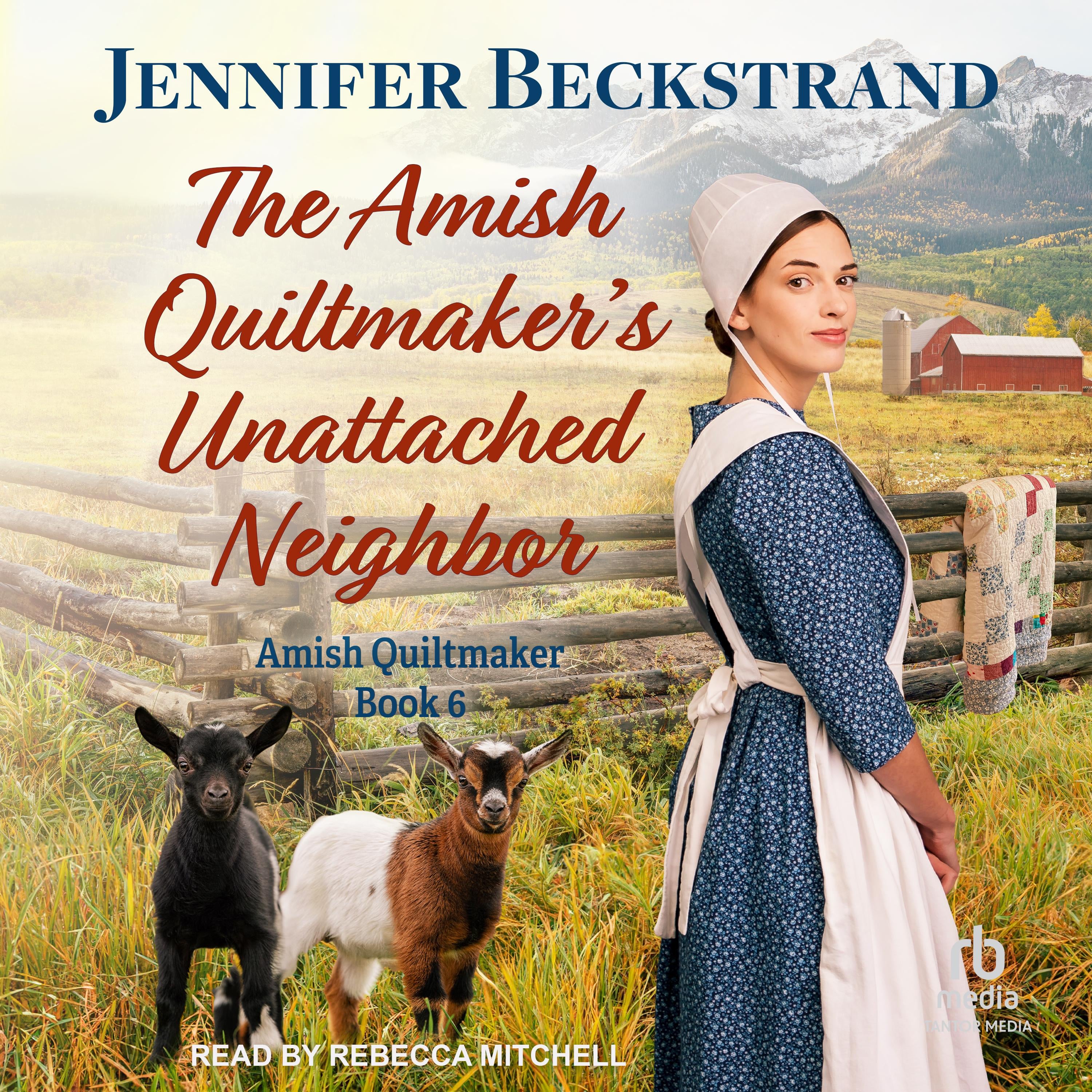 The Amish Quiltmaker's Unattached Neighbor