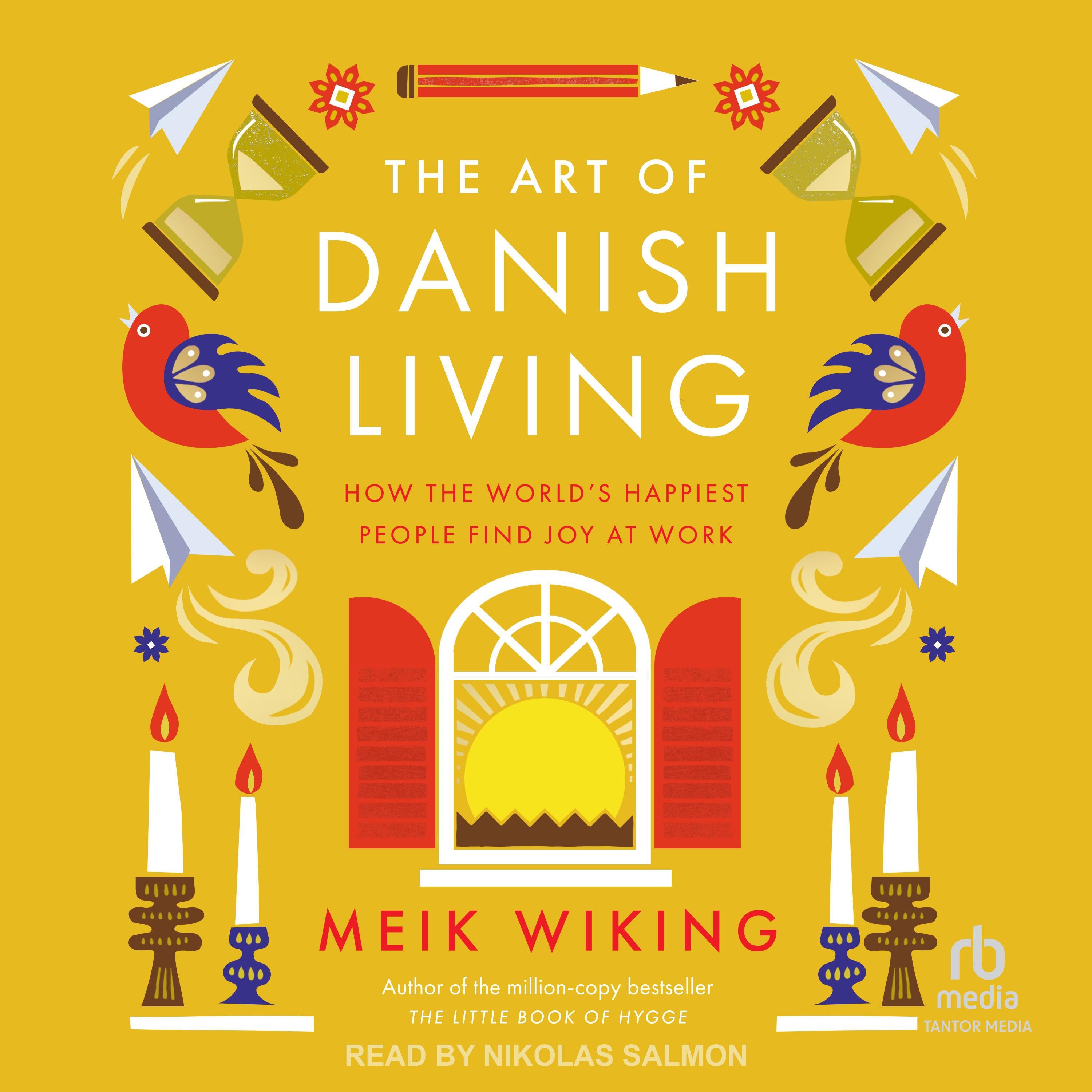 The Art of Danish Living