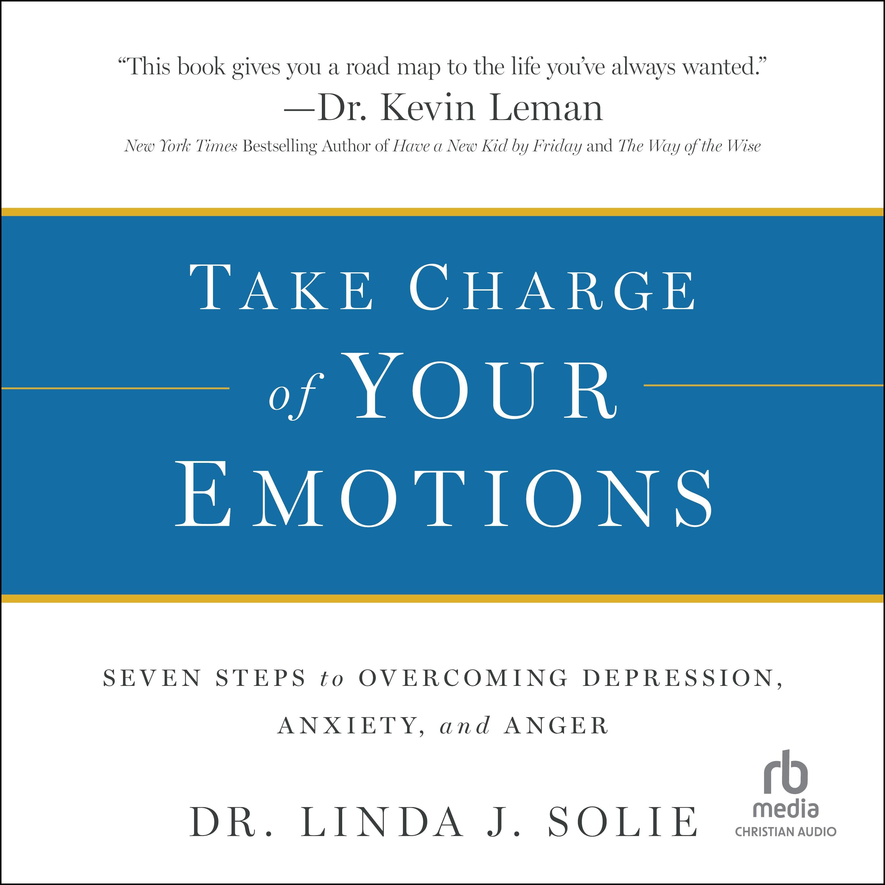 Take Charge of Your Emotions