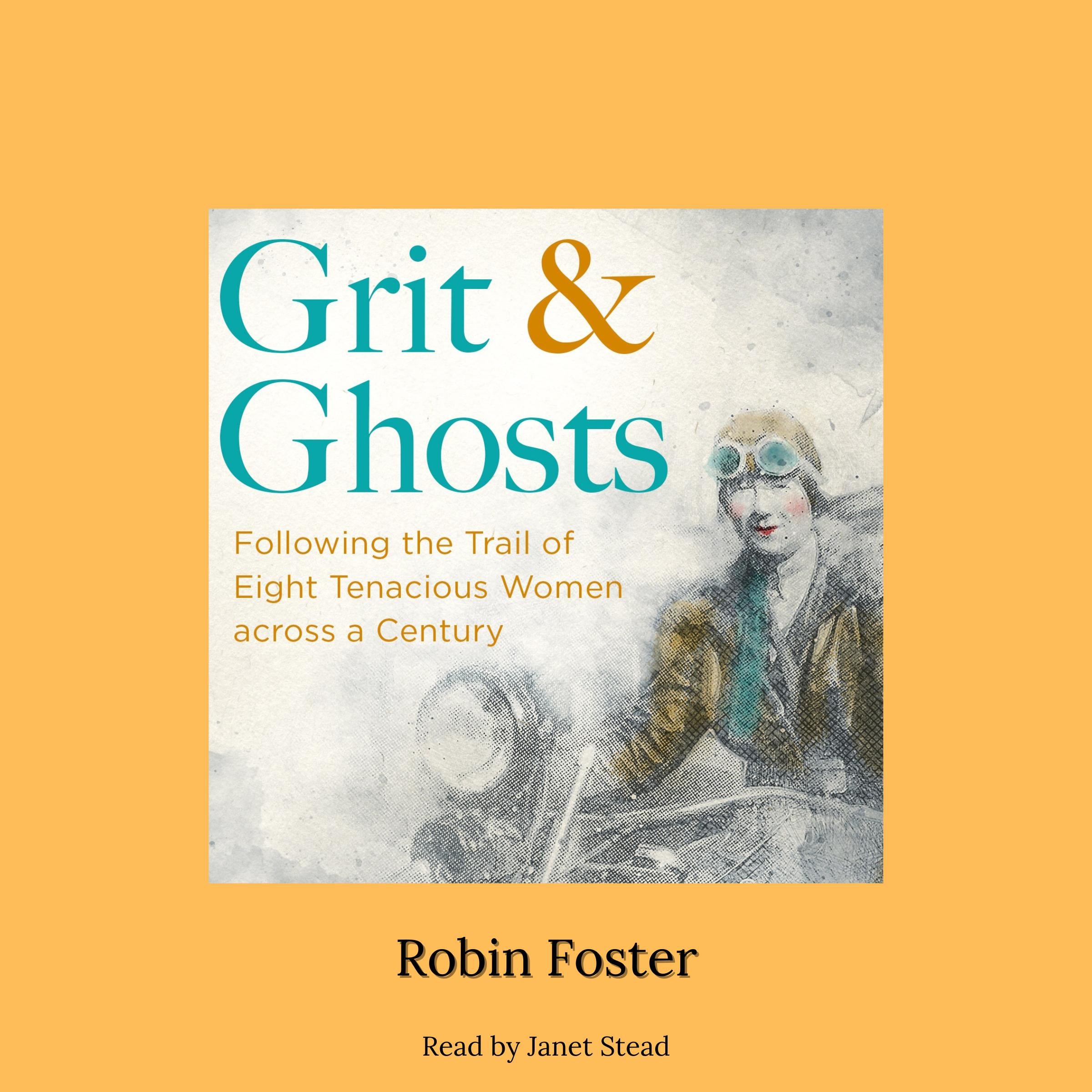 Grit and Ghosts