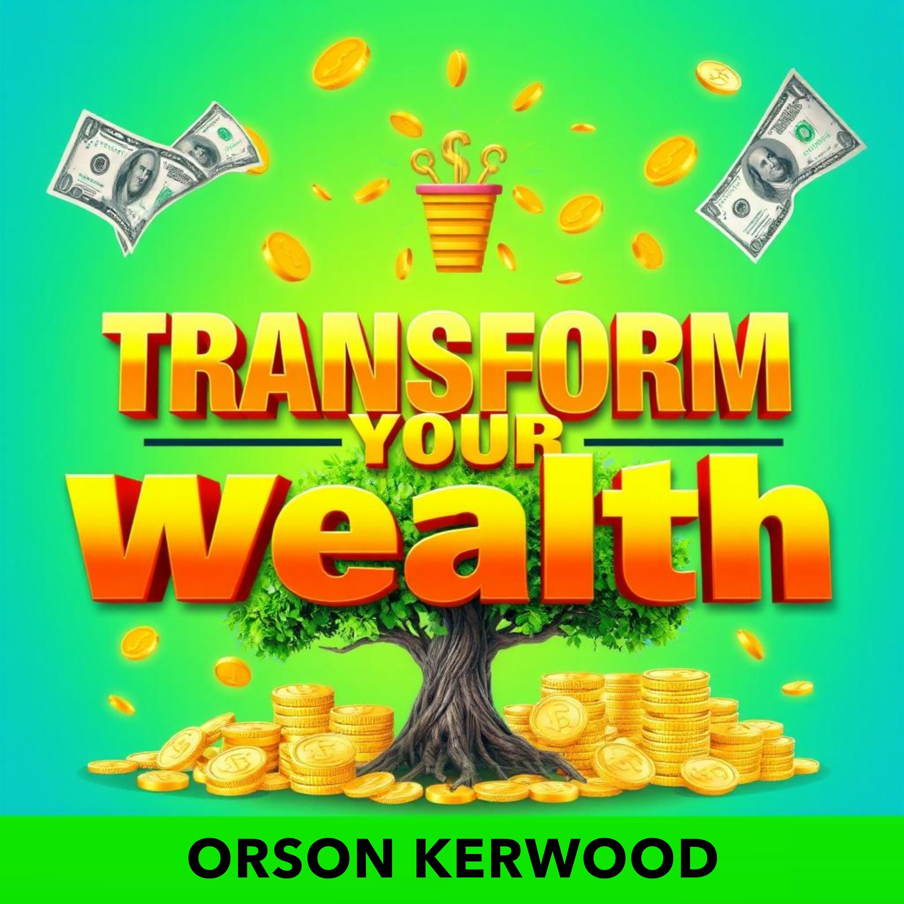 Transform Your Wealth: Secrets to Effortless Financial Freedom