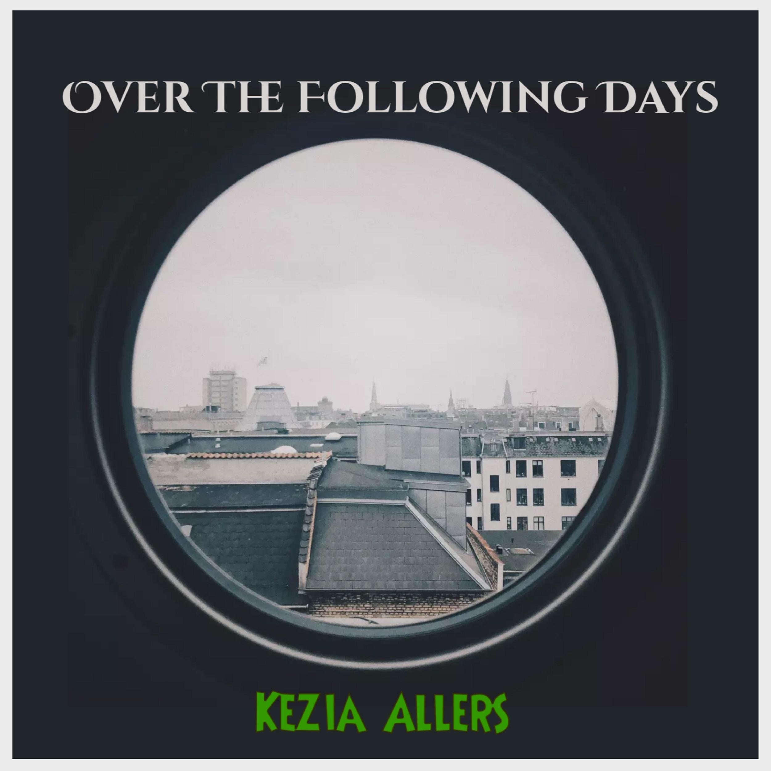 Over The Following Days