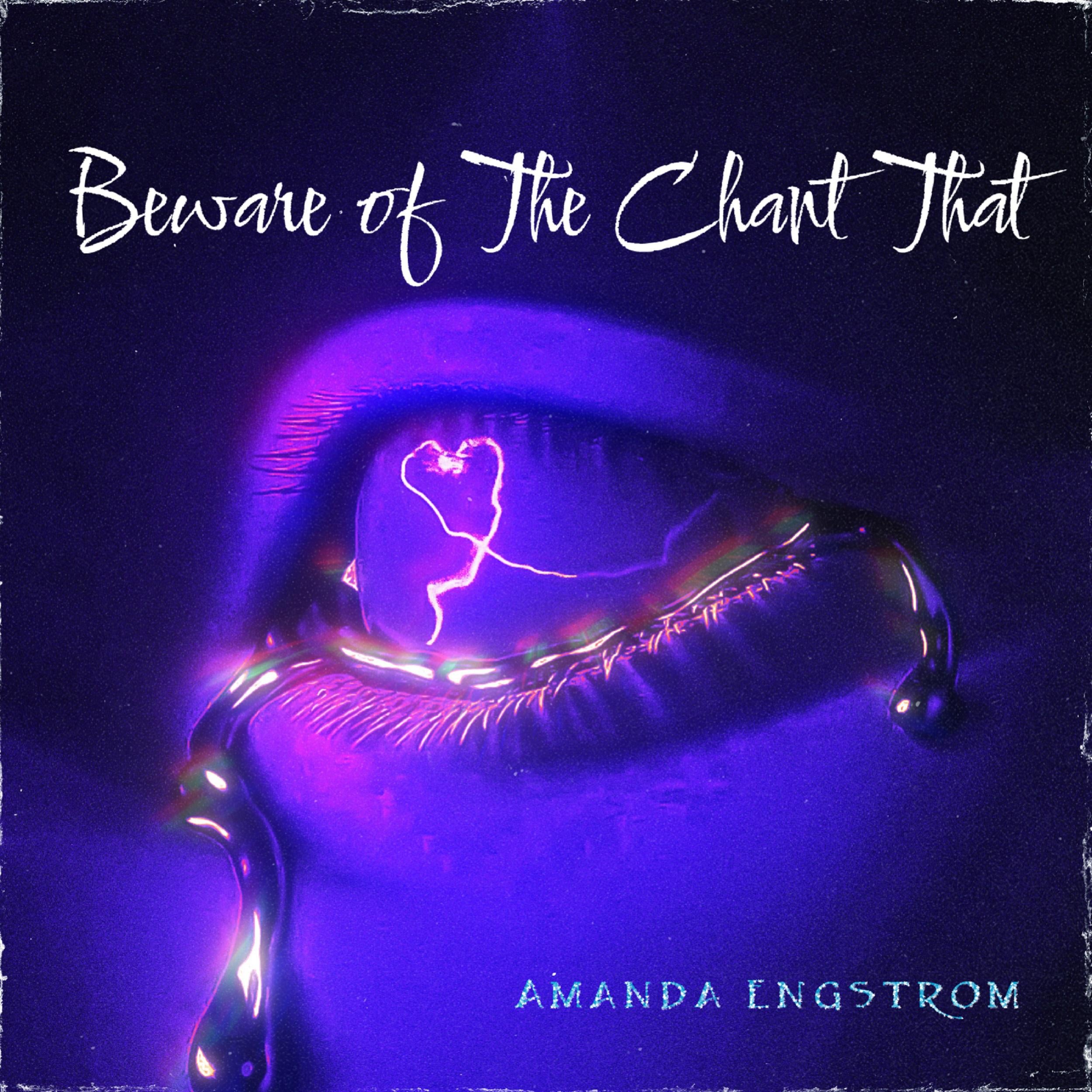 Beware of The Chant That