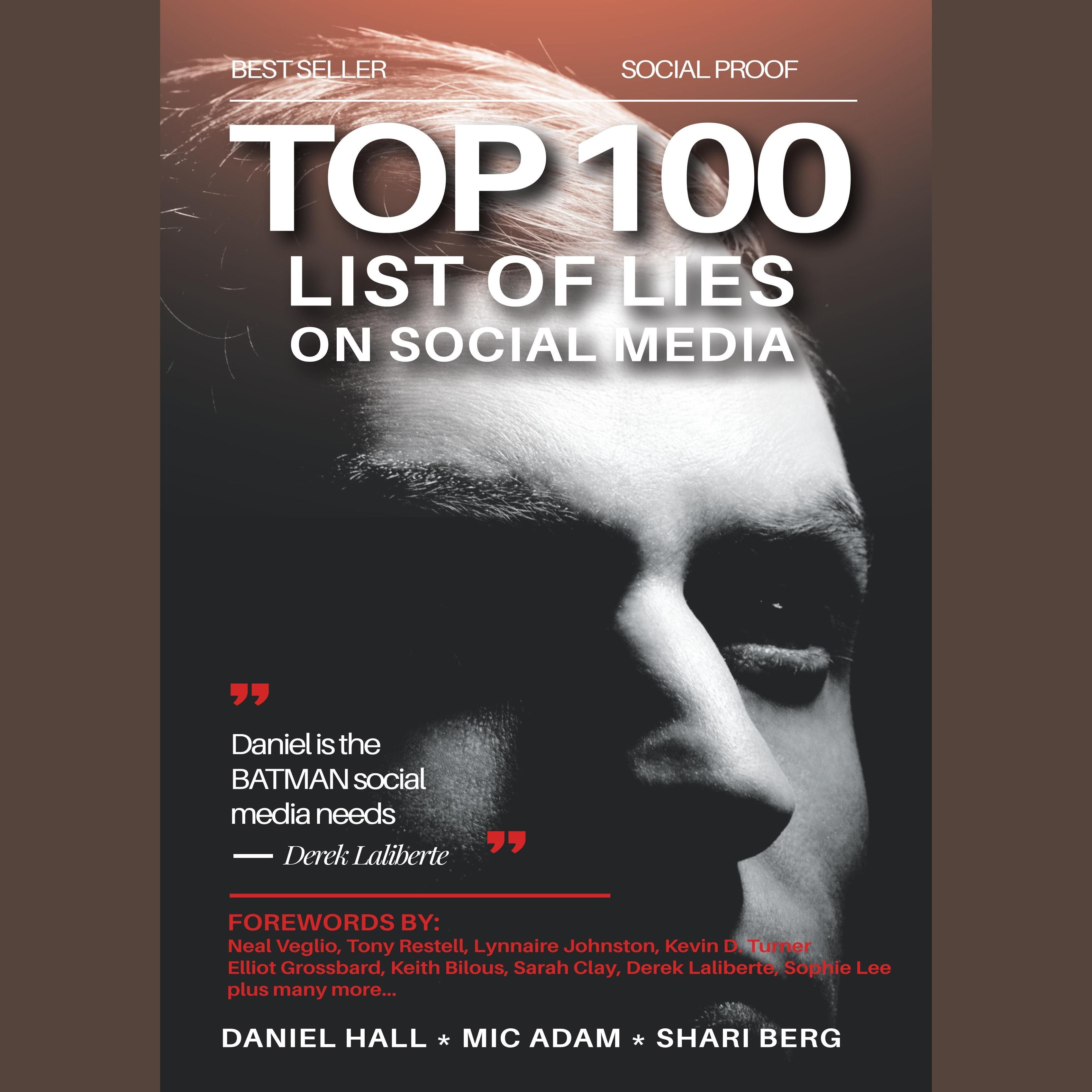 The Top 100 List of Lies on Social Media