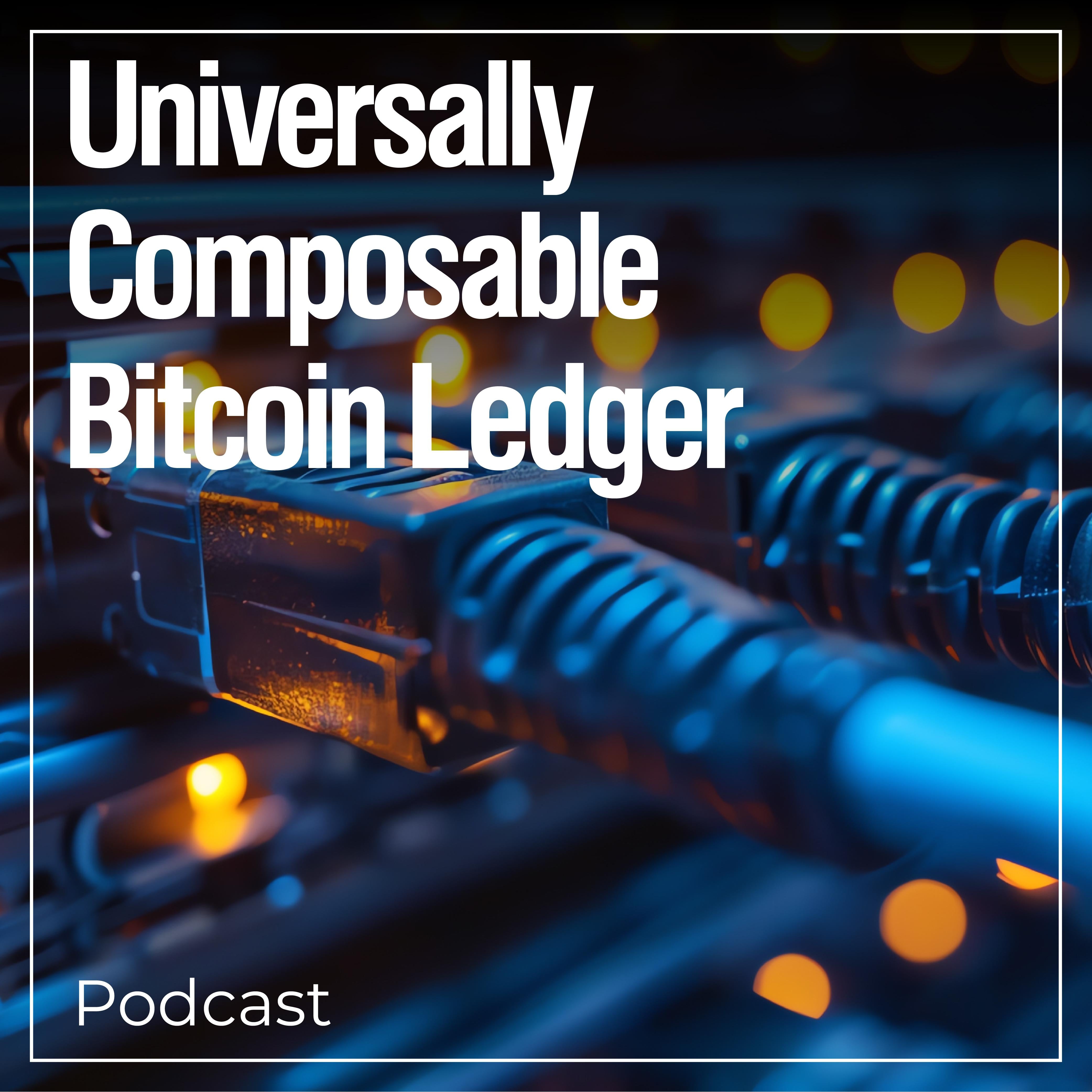 Universally Composable Bitcoin Ledger