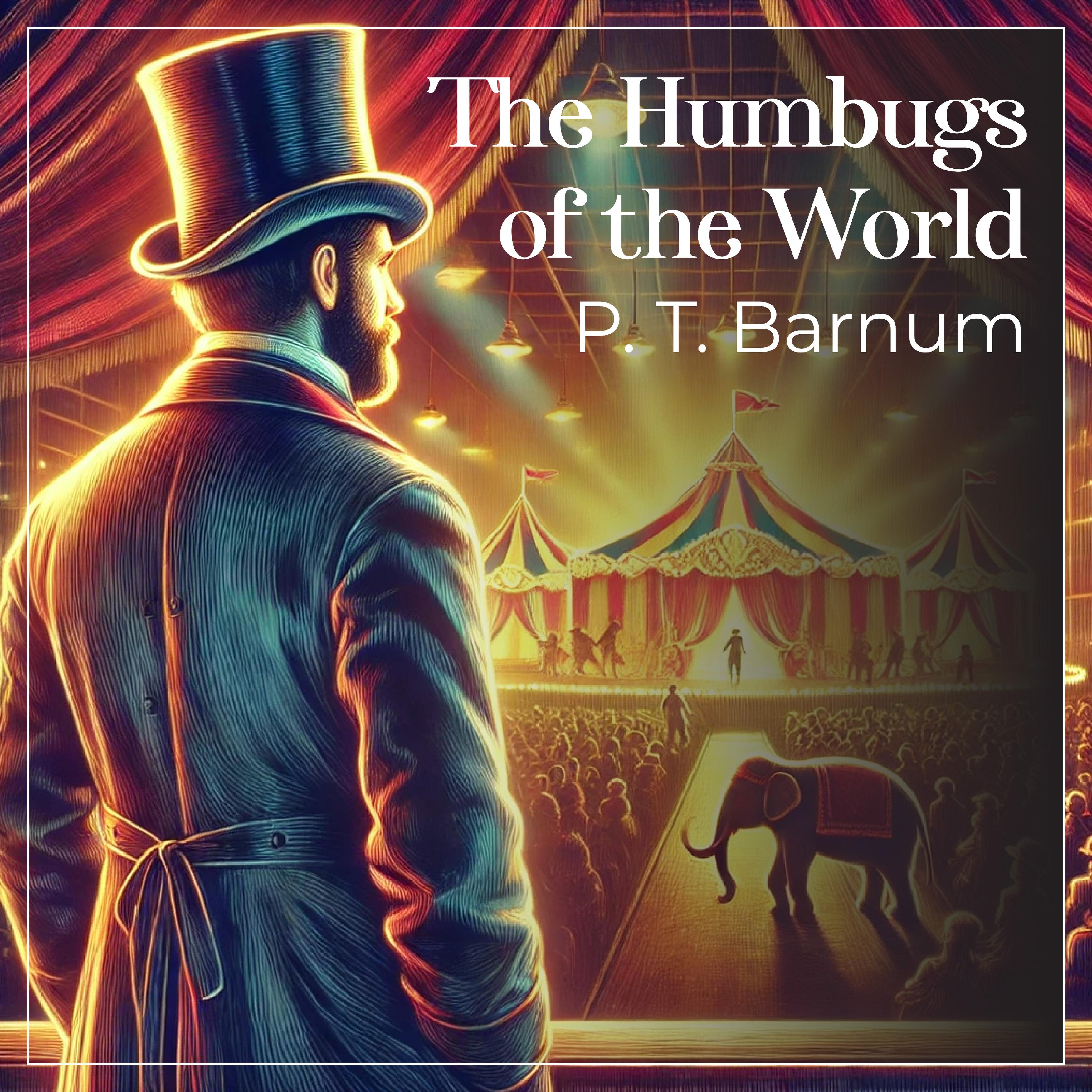 The Humbugs of the World